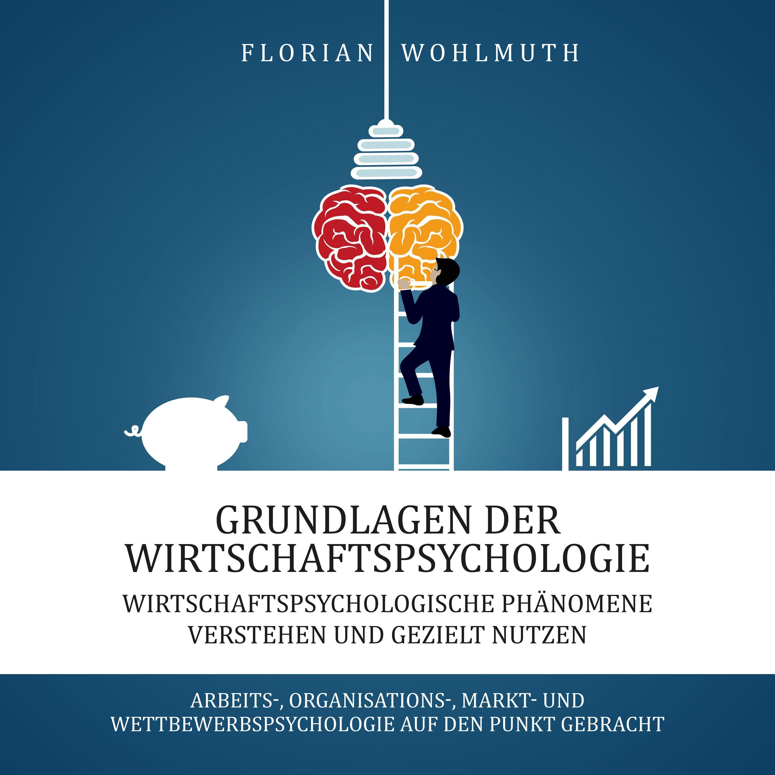 Grundlagen der Wirtschaftspsychologie