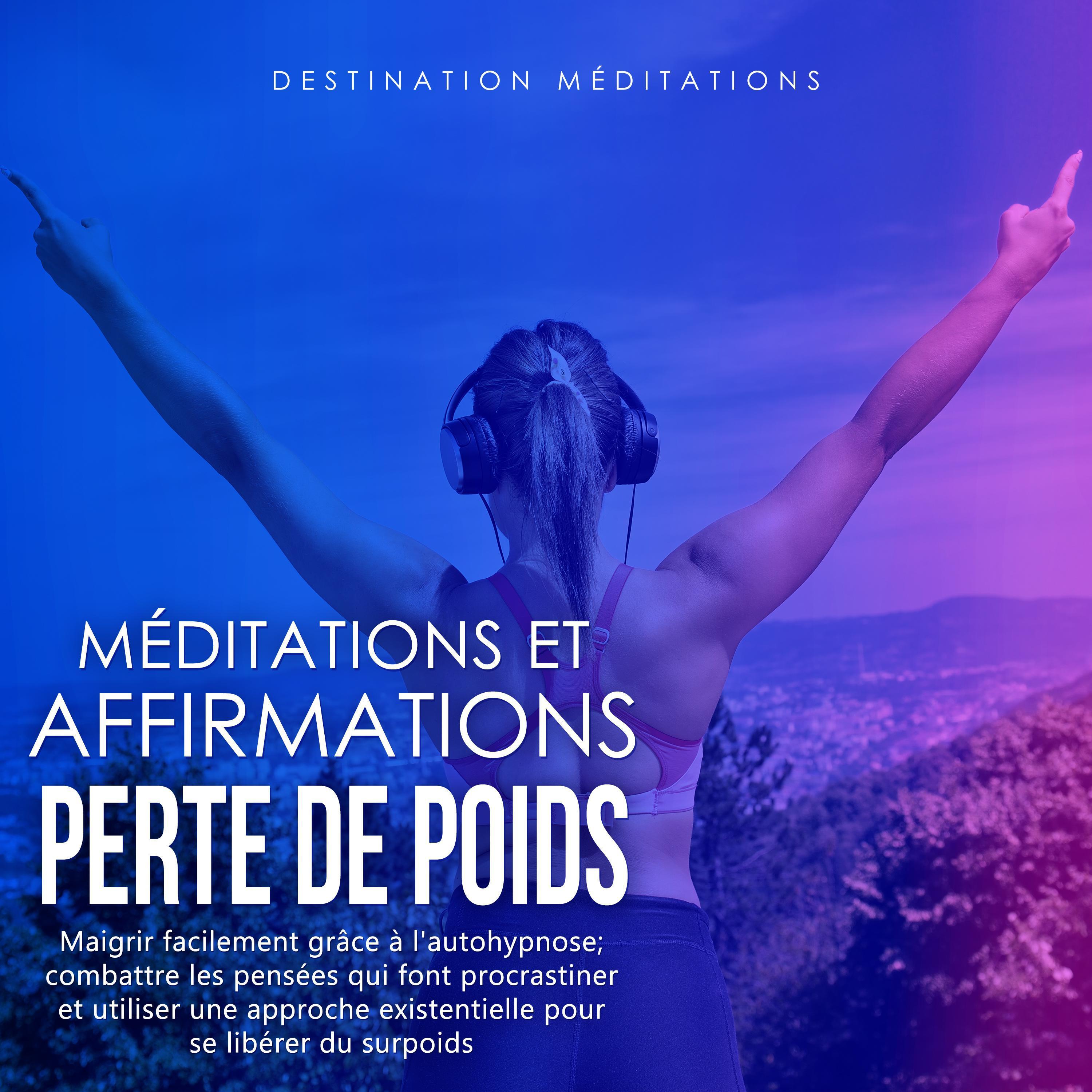 Méditations et Affirmations - Perte de Poids