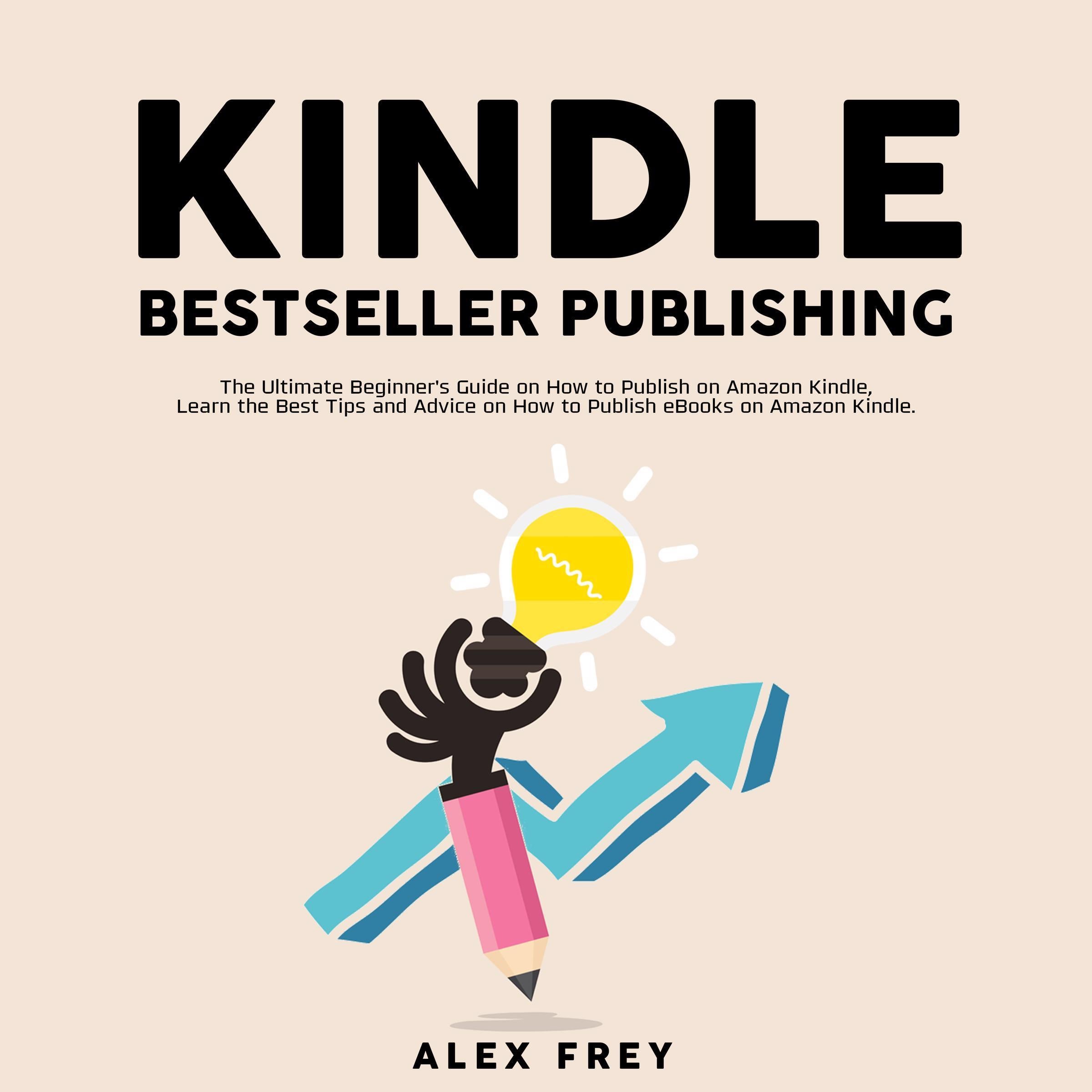 Kindle Bestseller Publishing: