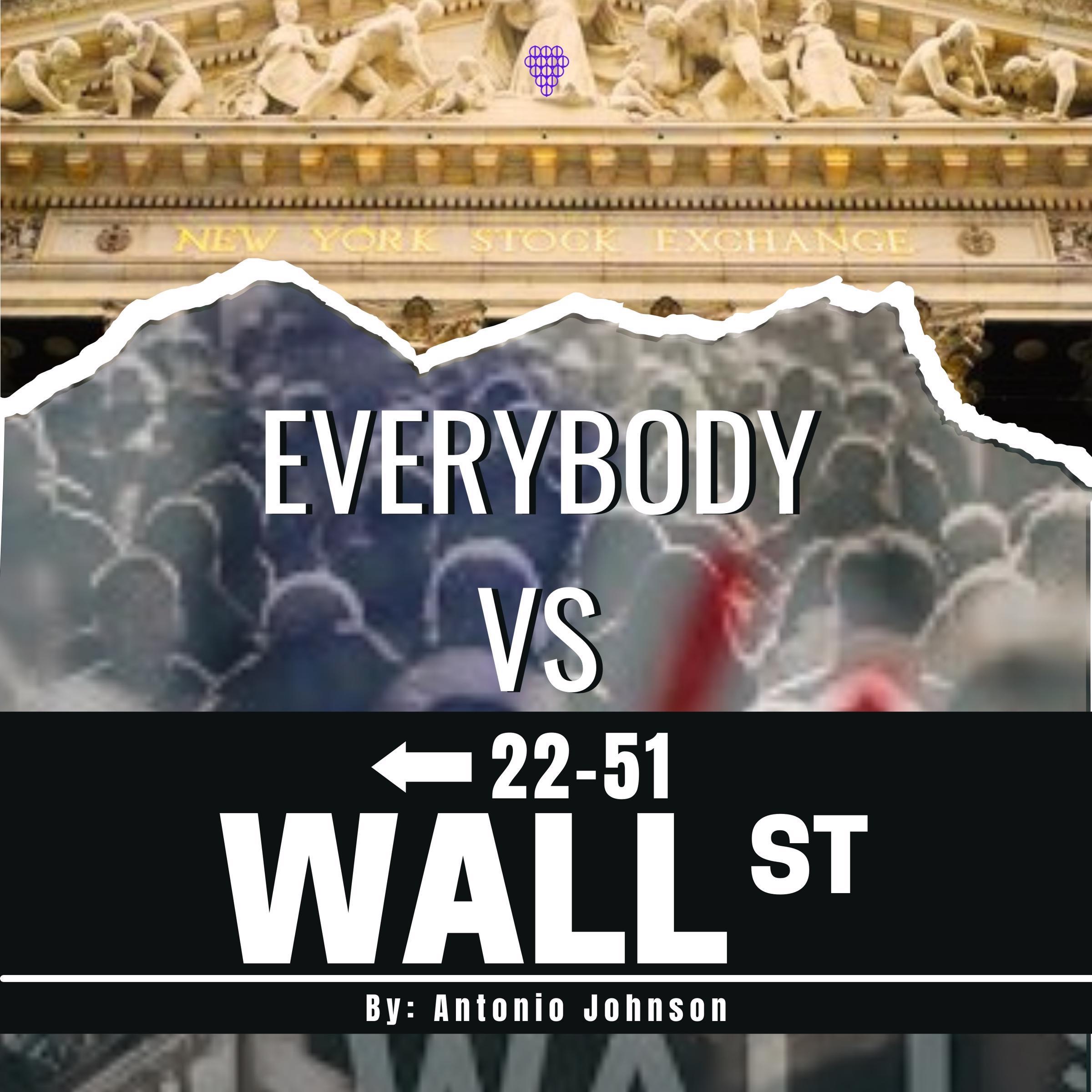 Everybody vs Wall Street