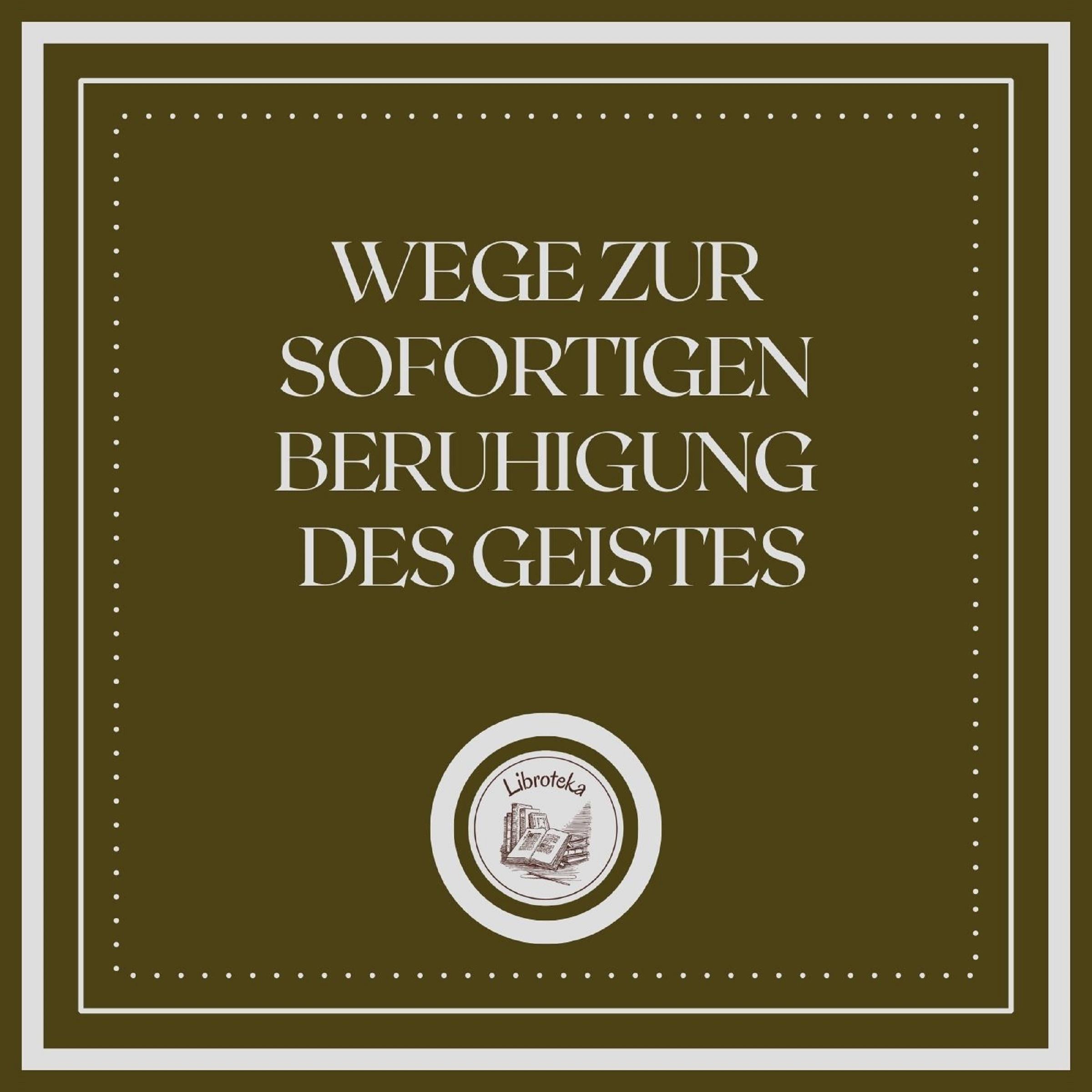 Wege Zur Sofortigen Beruhigung Des Geistes