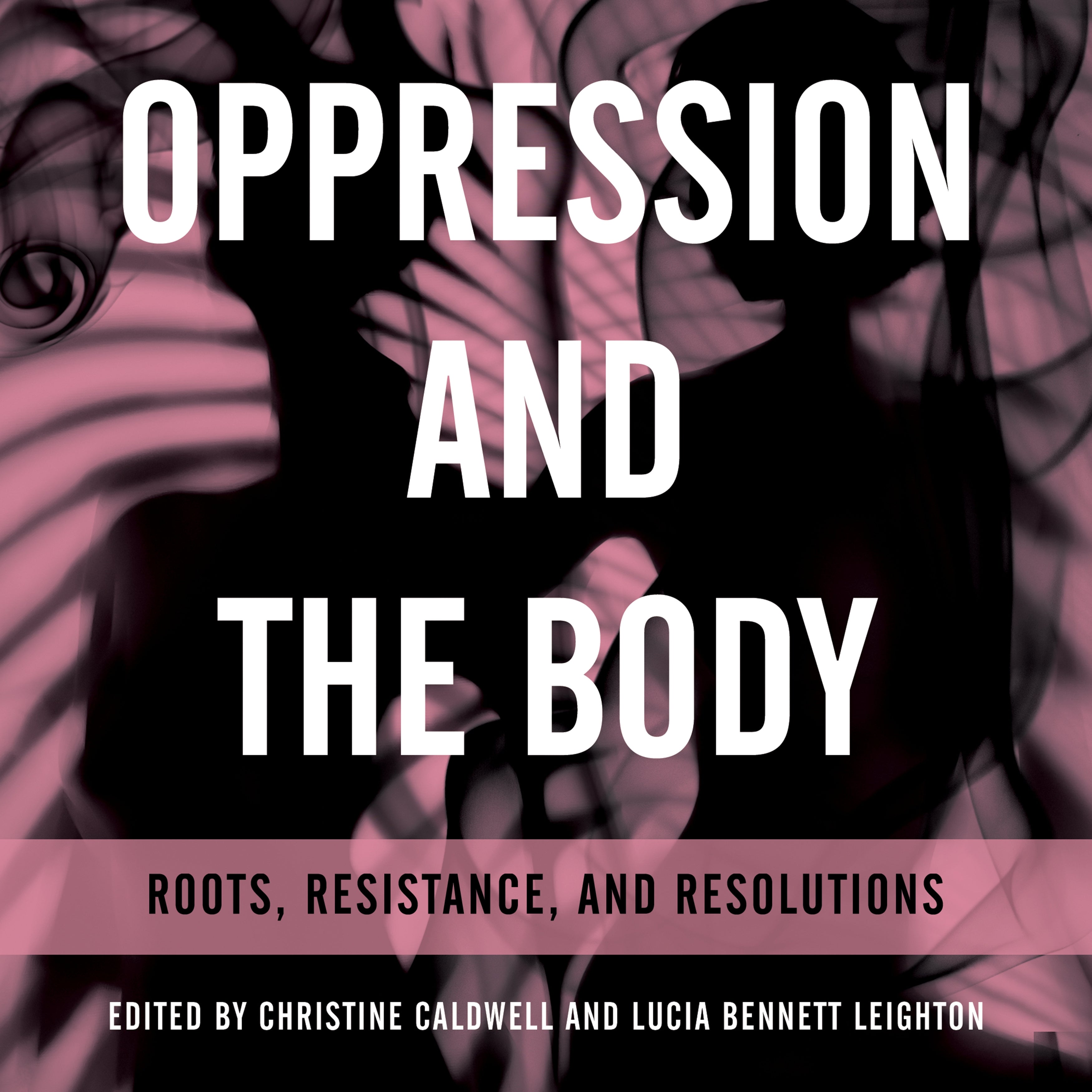 Oppression and the Body