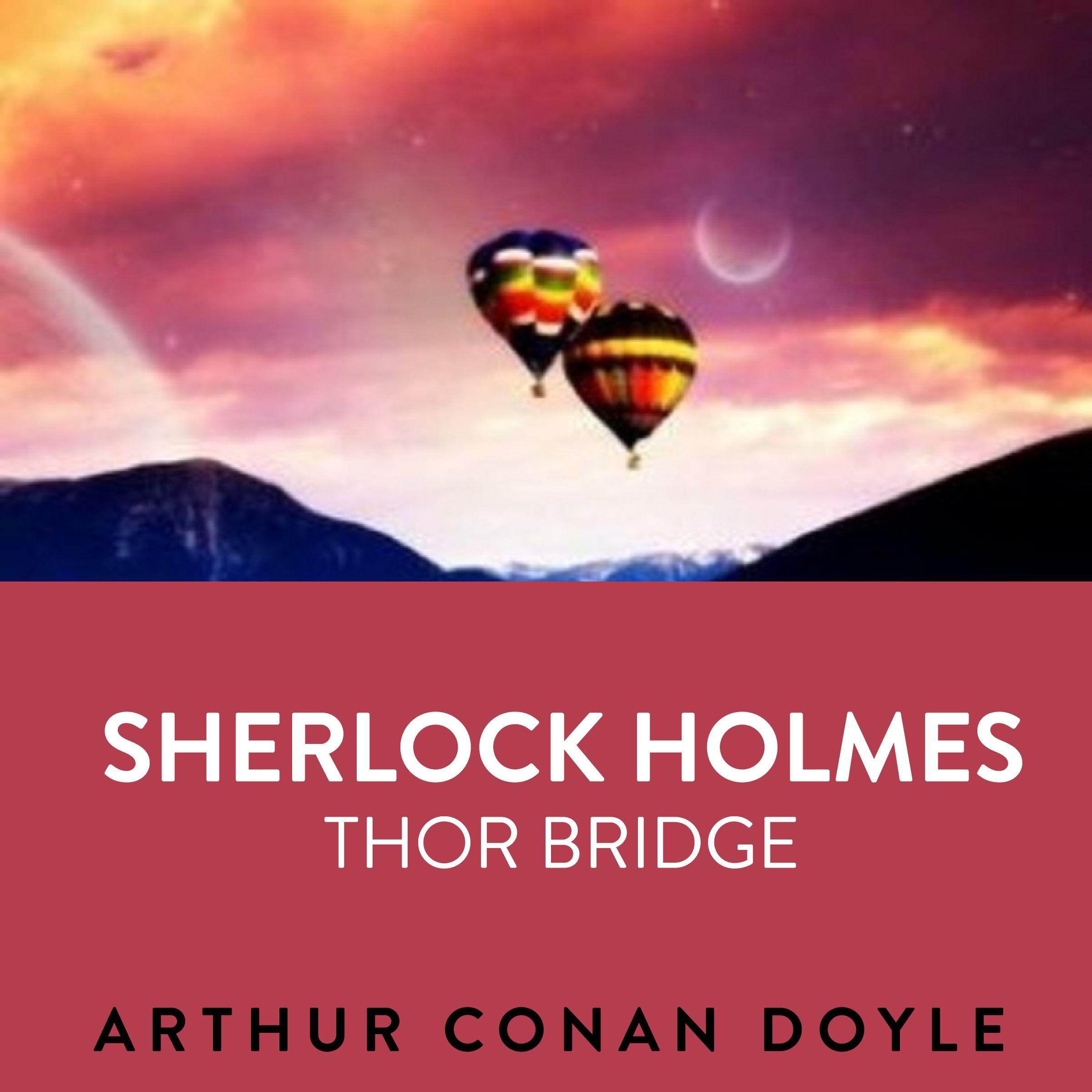 Sherlock Holmes Thor Bridge