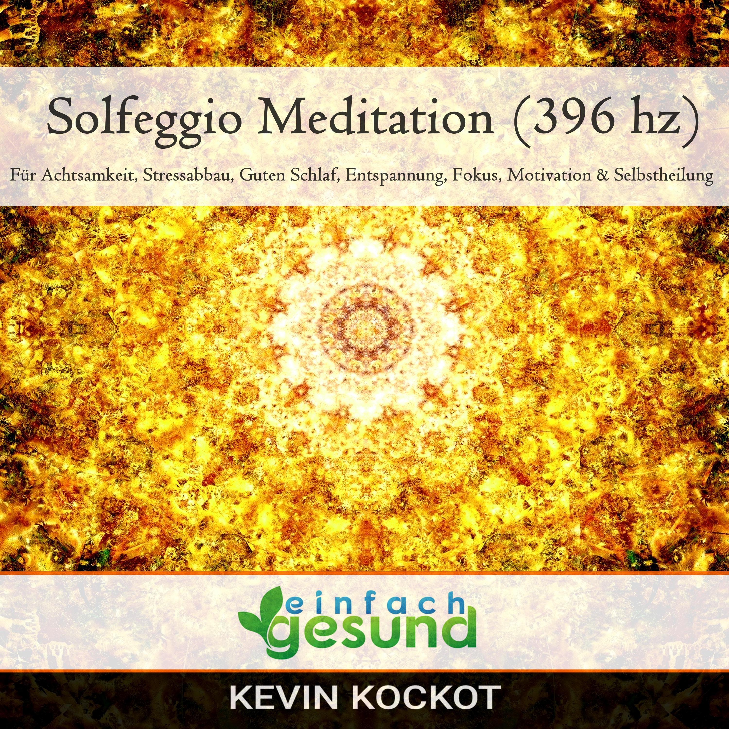 Solfeggio Meditation (396 hz)