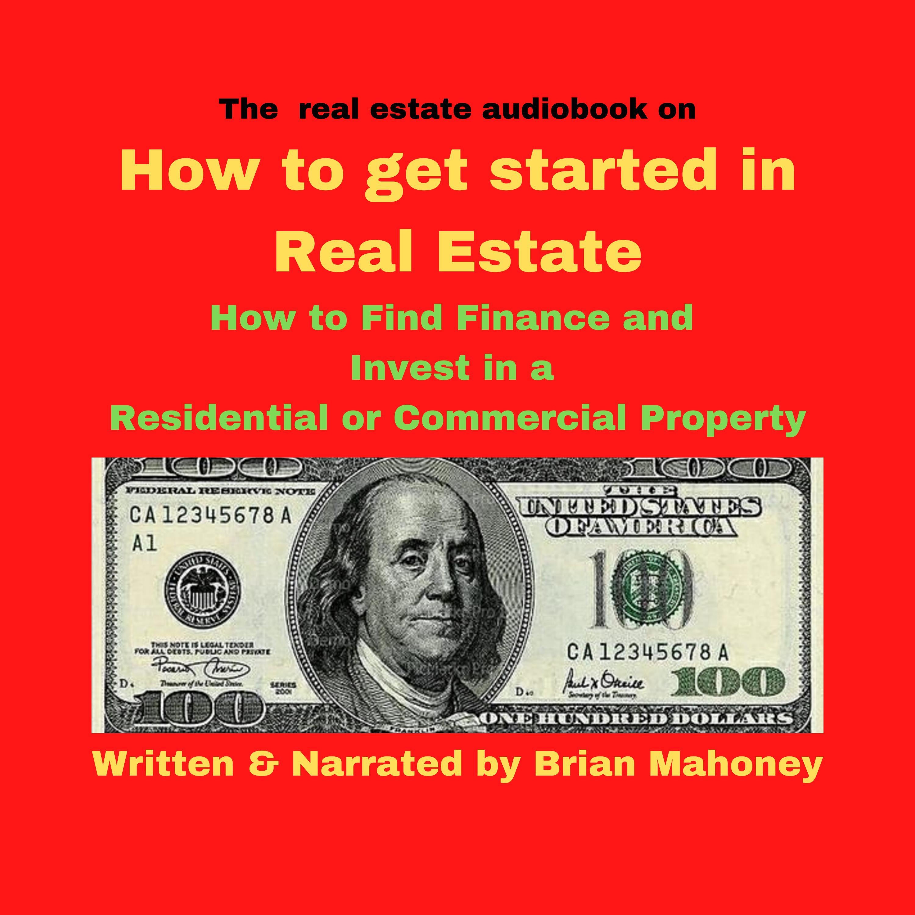 The real estate audiobook on How to get started in real estate