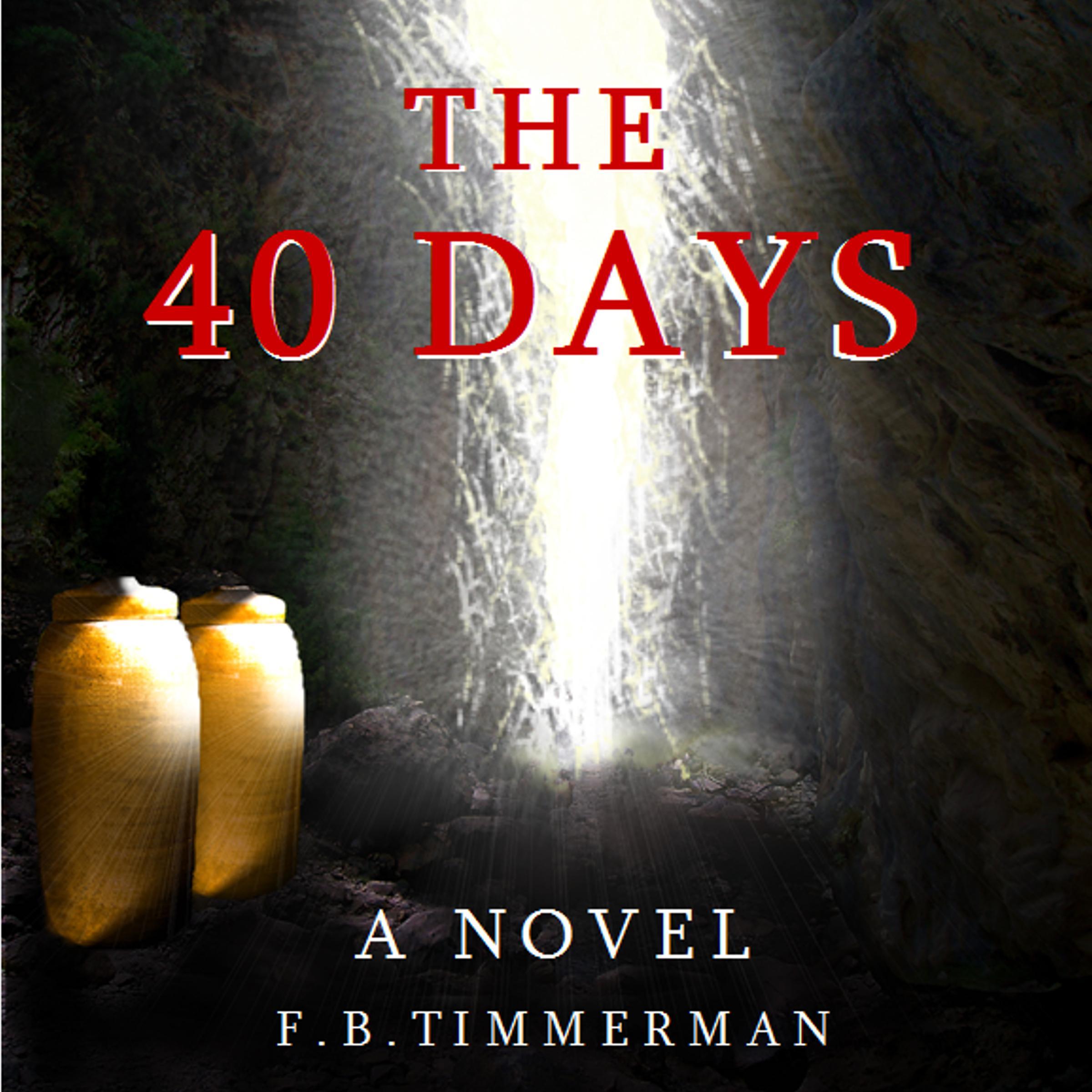 The 40 Days: A Novel