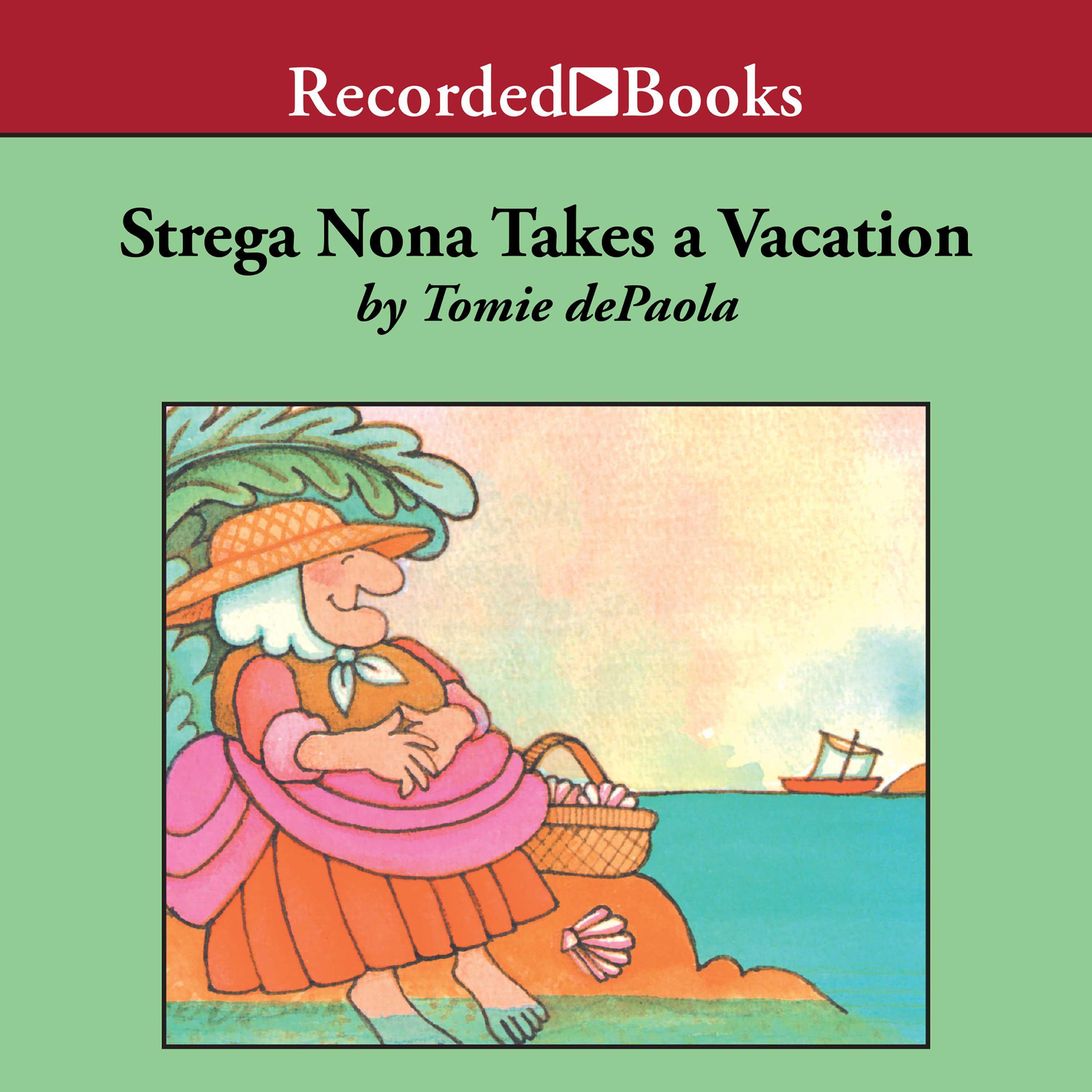 Strega Nona Takes A Vacation
