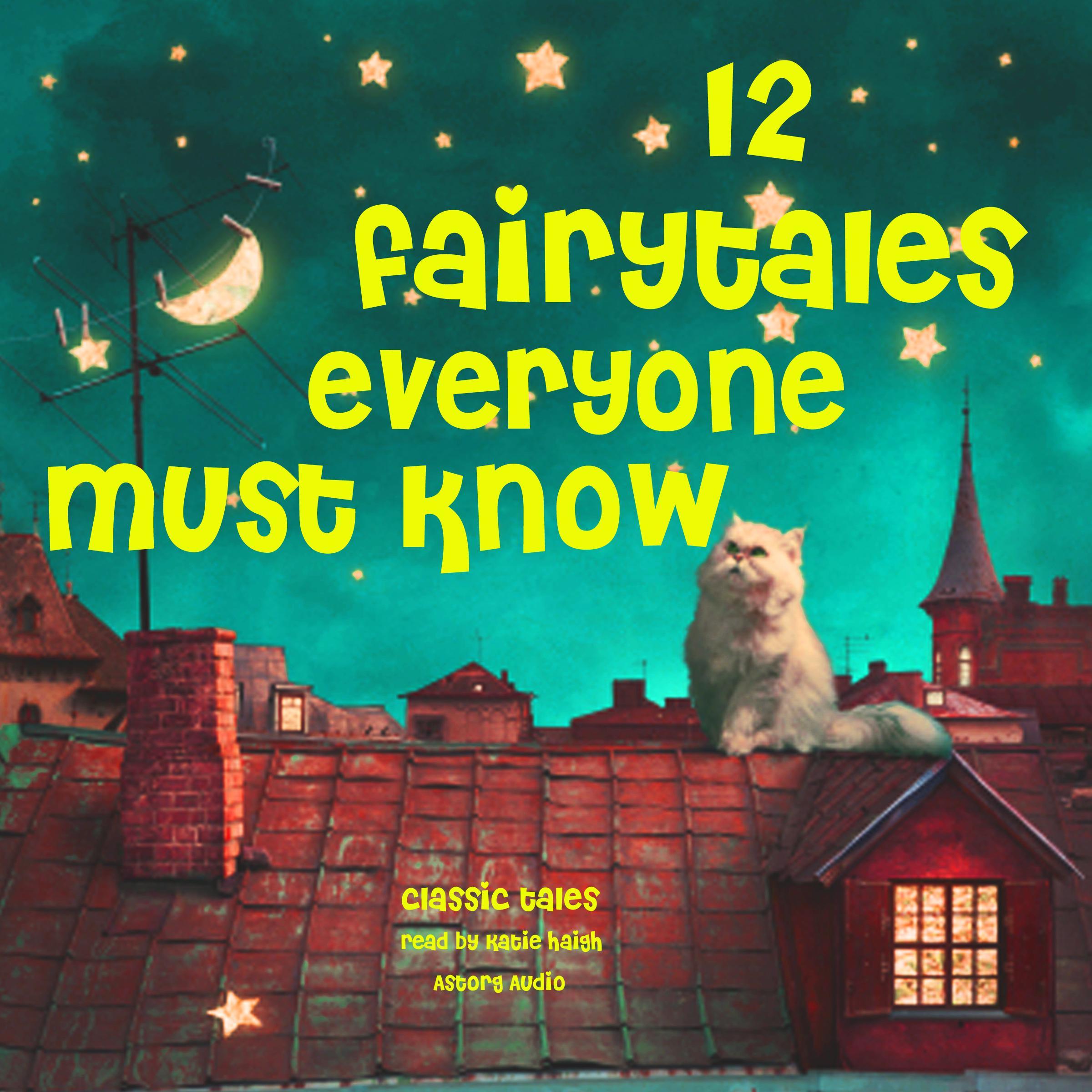 12 Fairytales Everyone Must Know