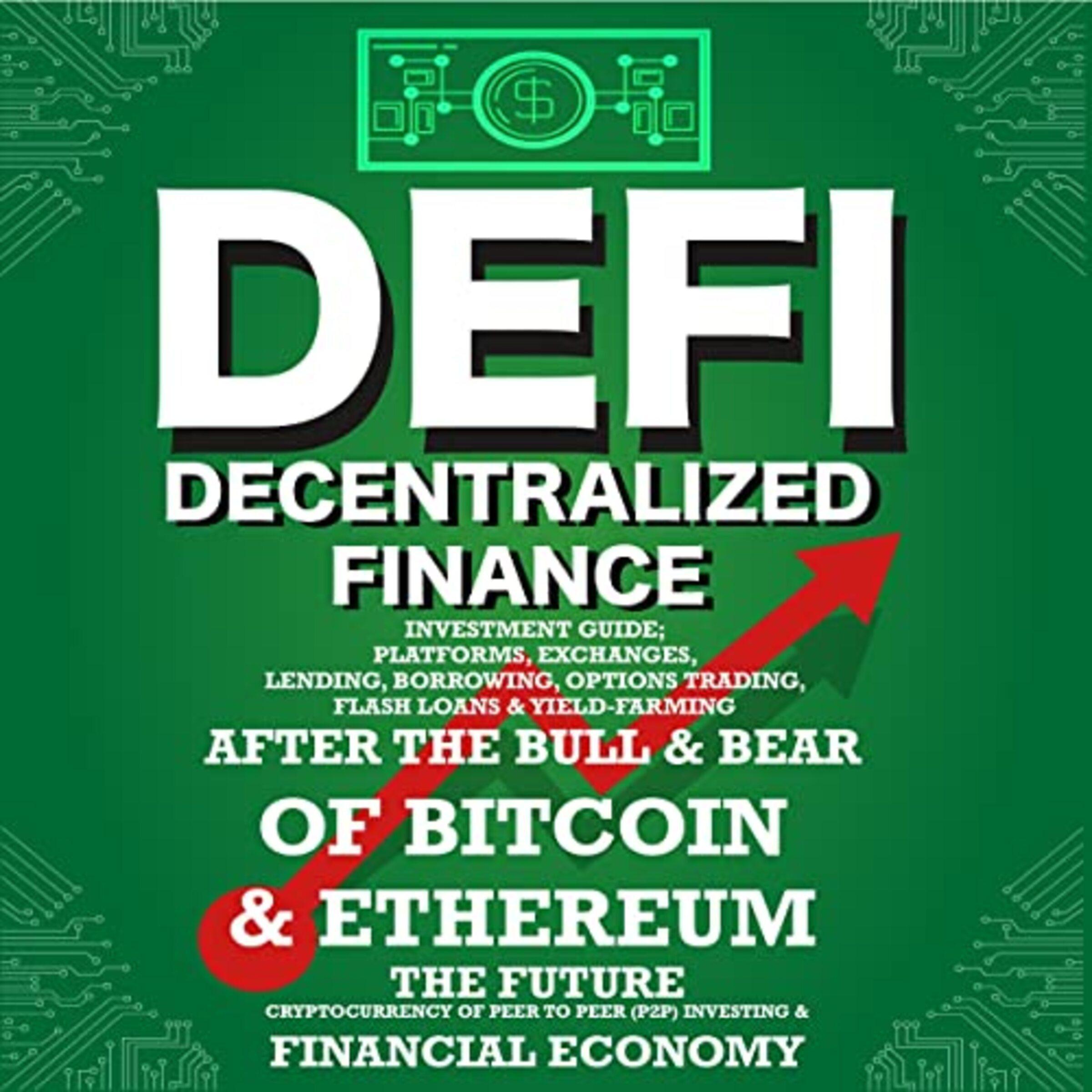 Decentralized Finance (DeFi) Investment Guide