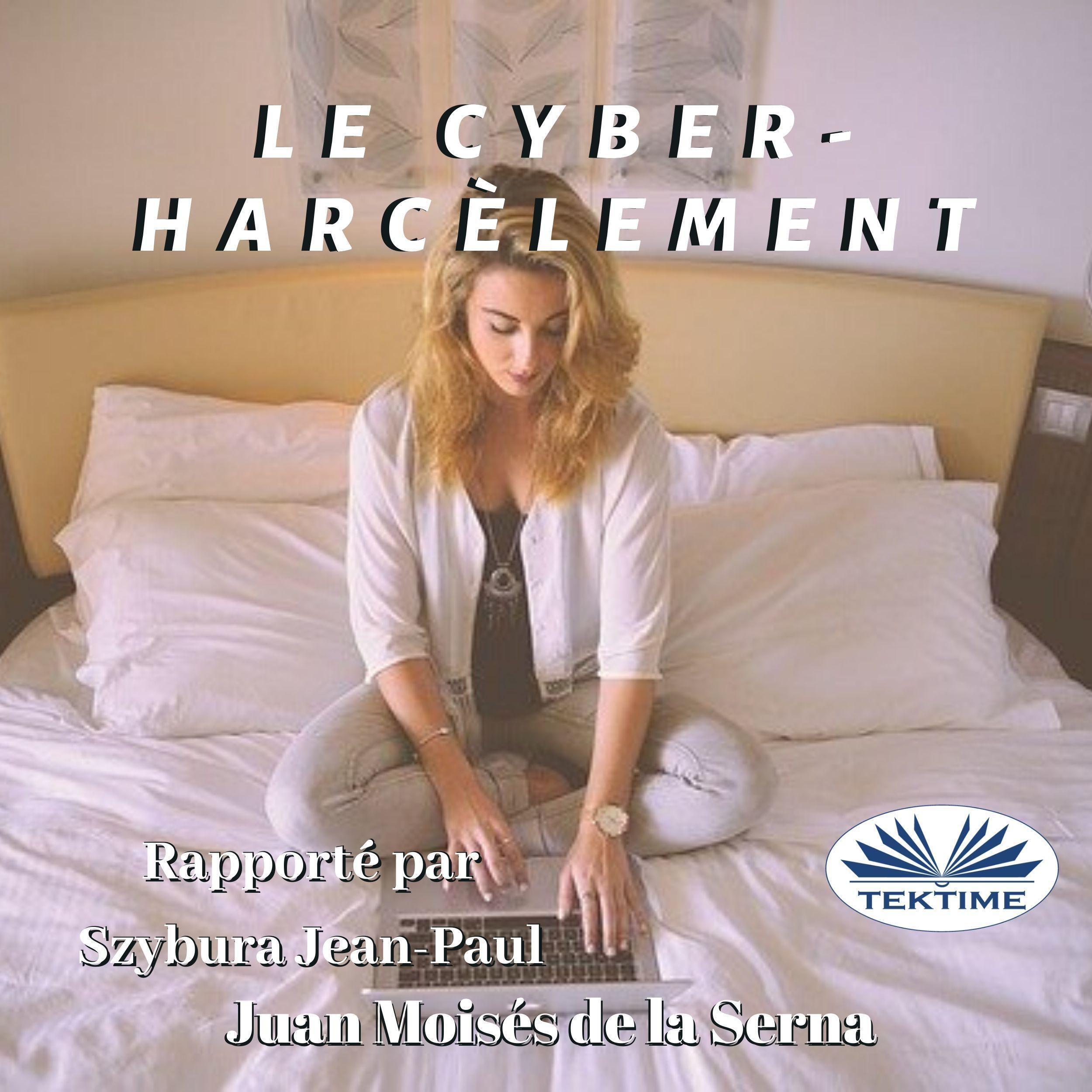 Le Cyber-harcèlement