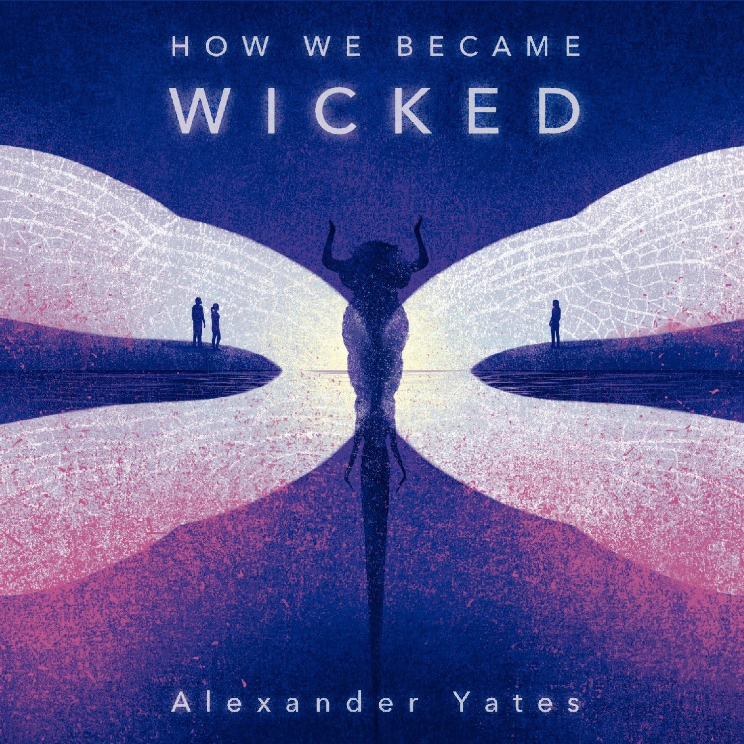 How We Became Wicked