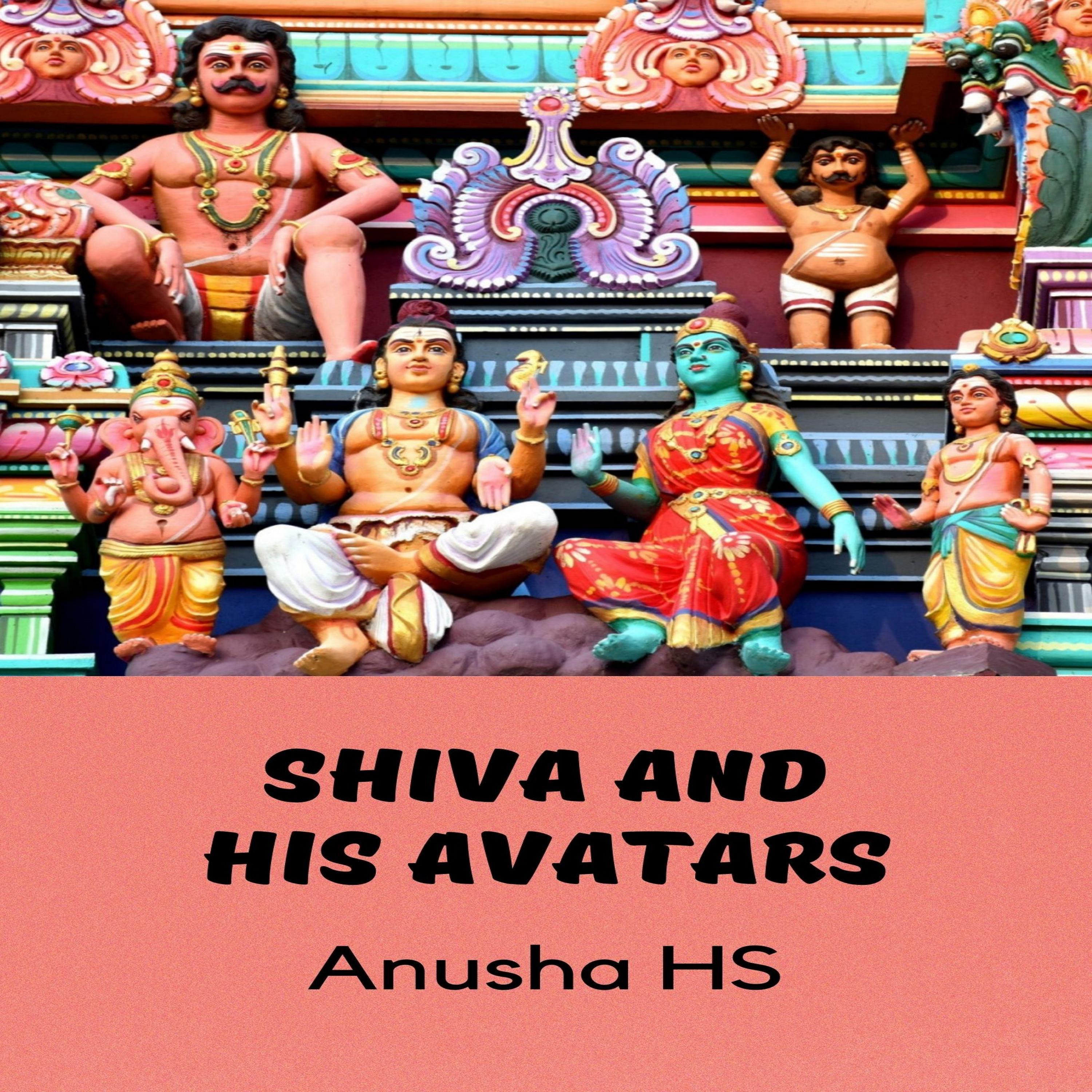 Shiva and his avatars