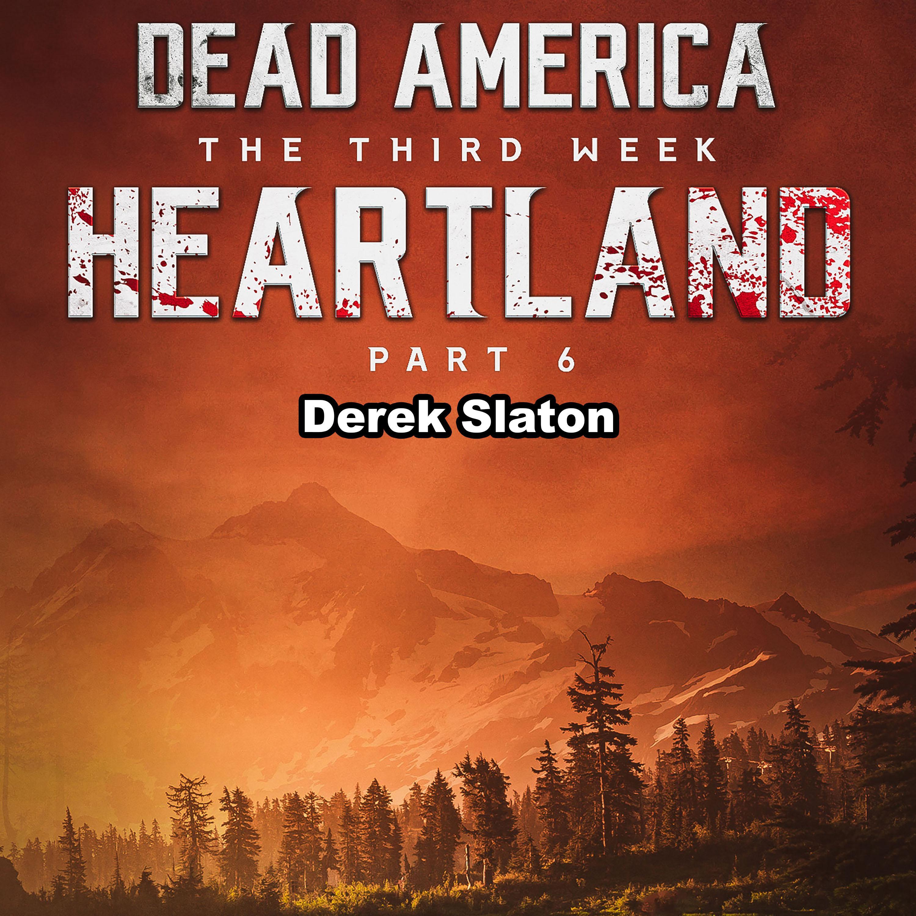 Dead America: Heatland Pt. 6