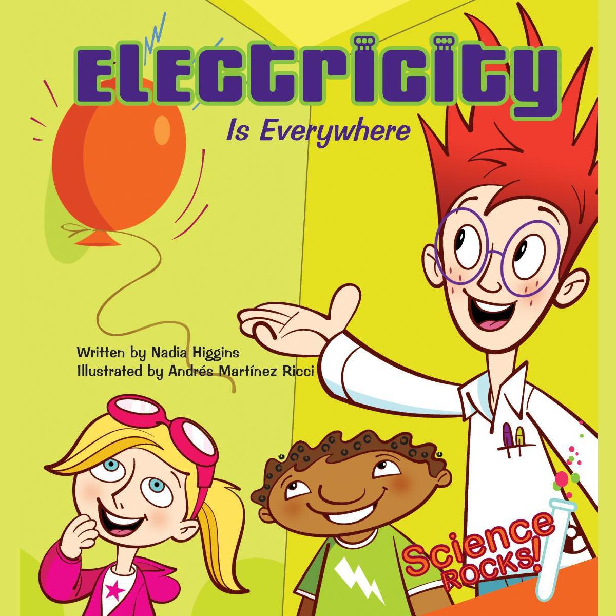 Electricity Is Everywhere