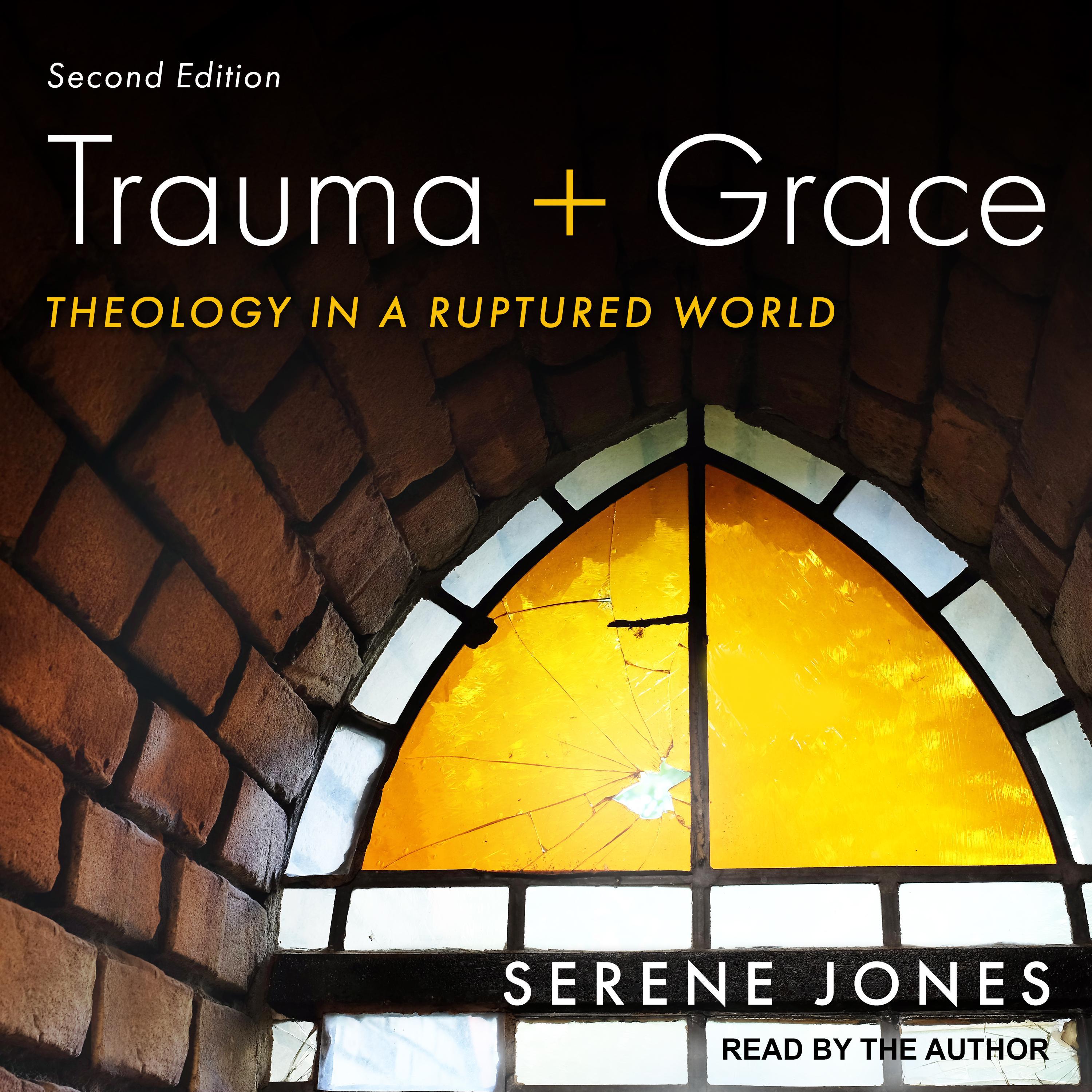 Trauma and Grace, Second Edition