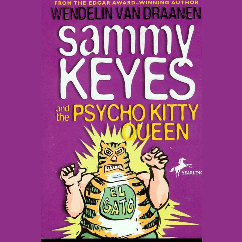 Sammy Keyes and the Psycho Kitty Queen