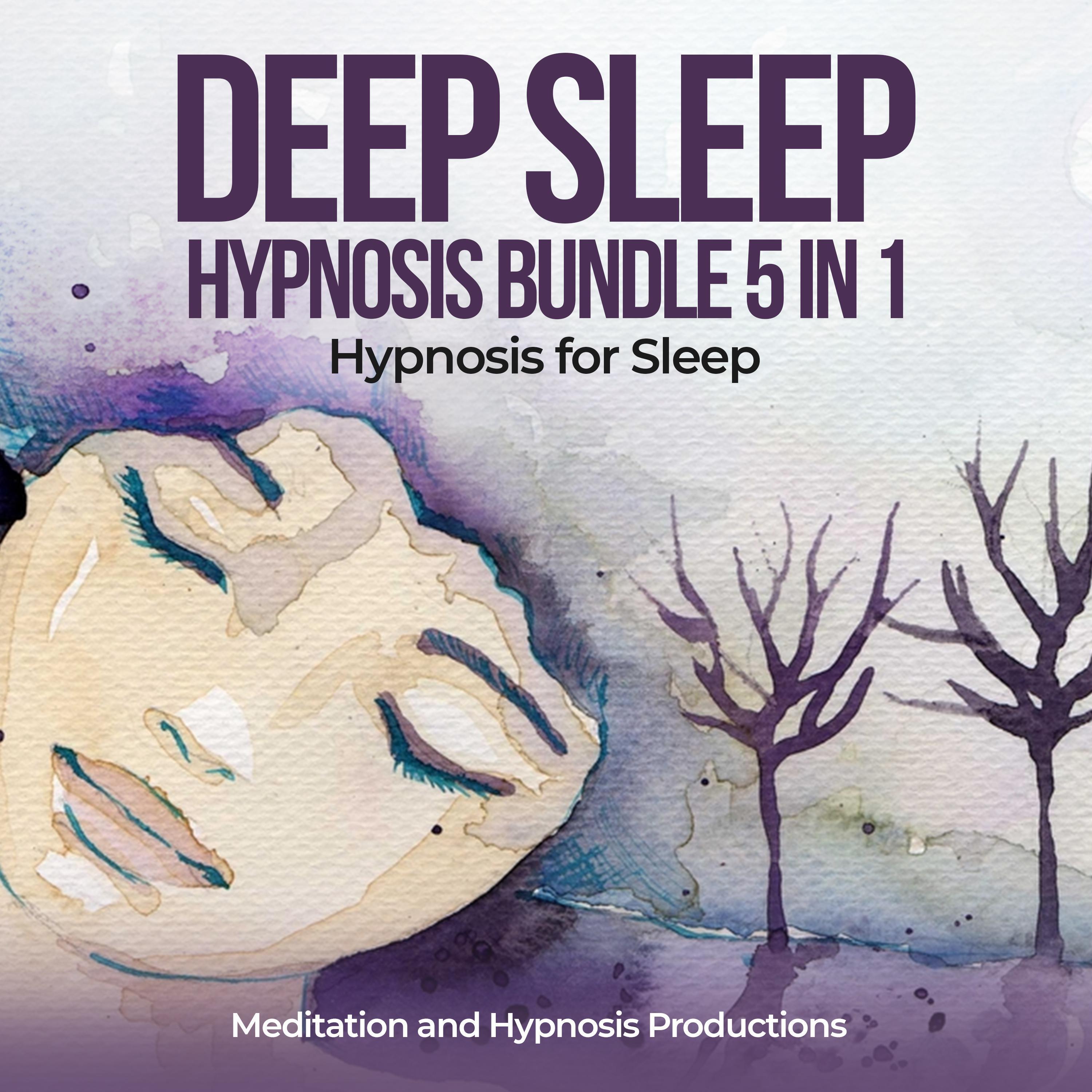 Deep Sleep Hypnosis Bundle 5 in 1