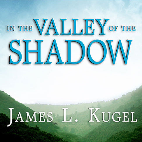 In the Valley of the Shadow
