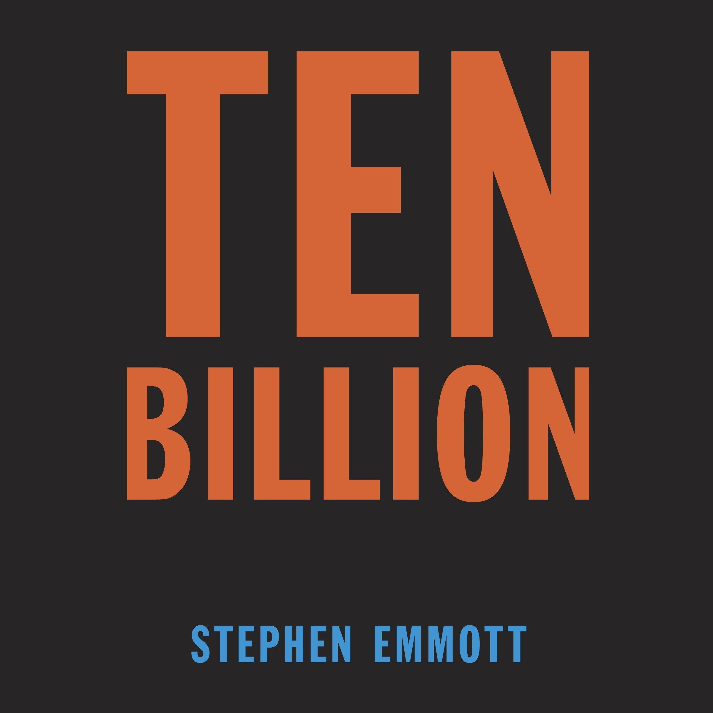 Ten Billion