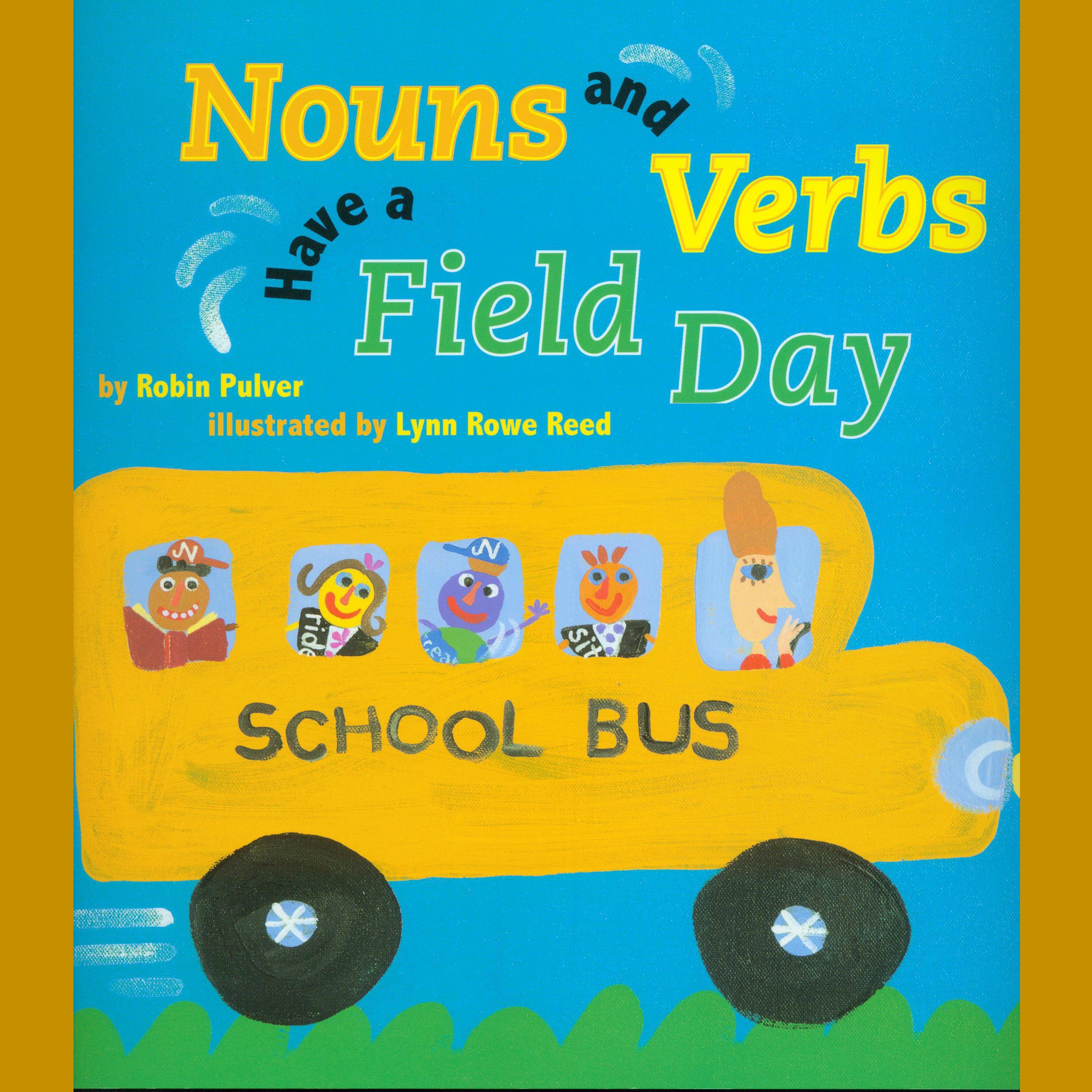 Nouns and Verbs Have a Field Day