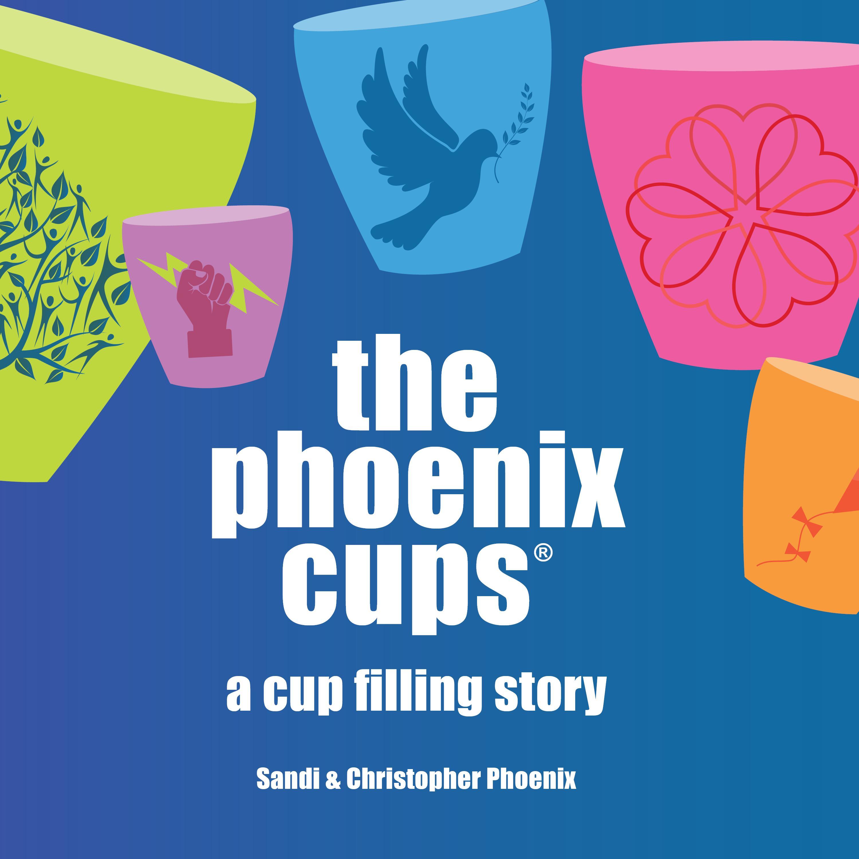 The Phoenix Cups