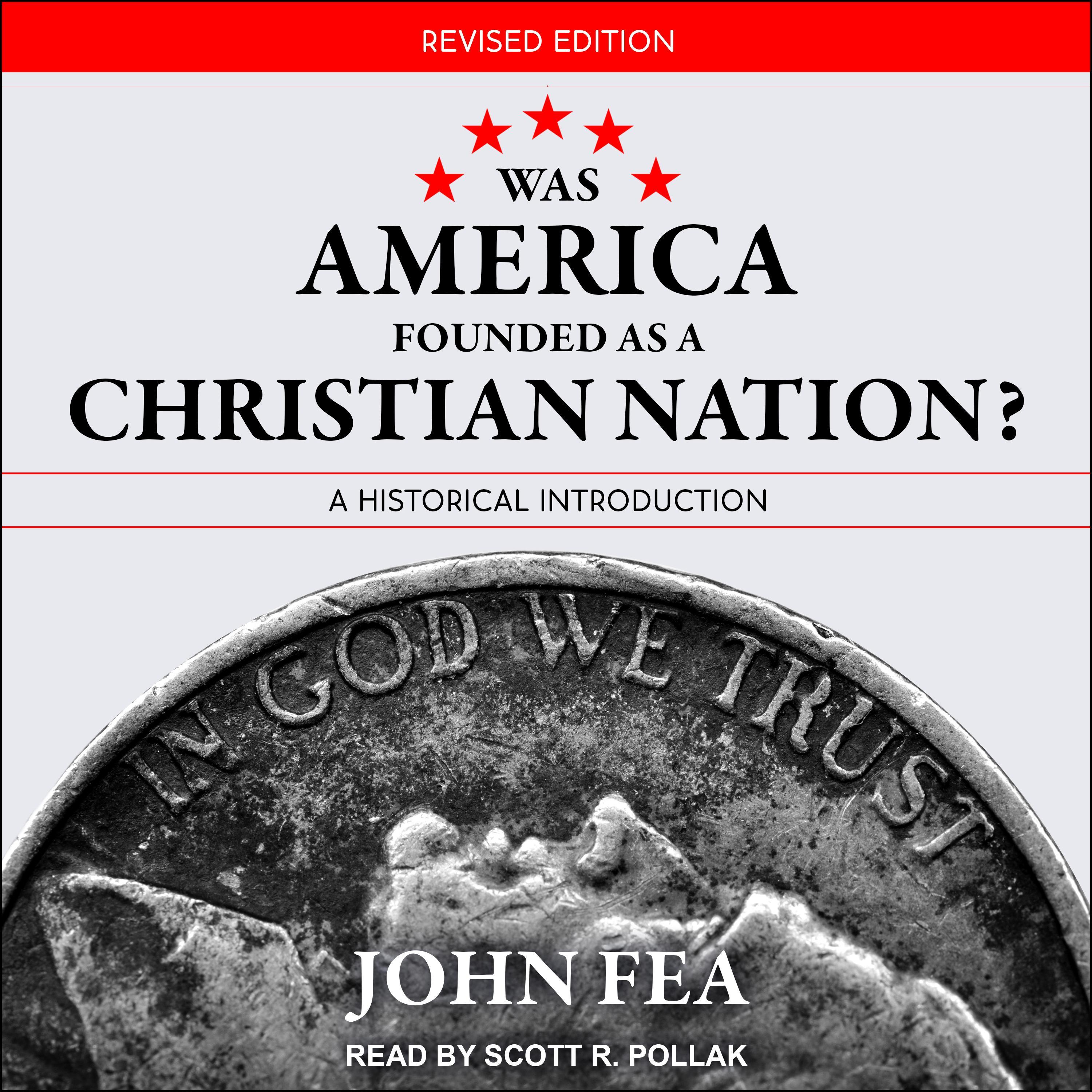 Was America Founded as a Christian Nation? Revised Edition