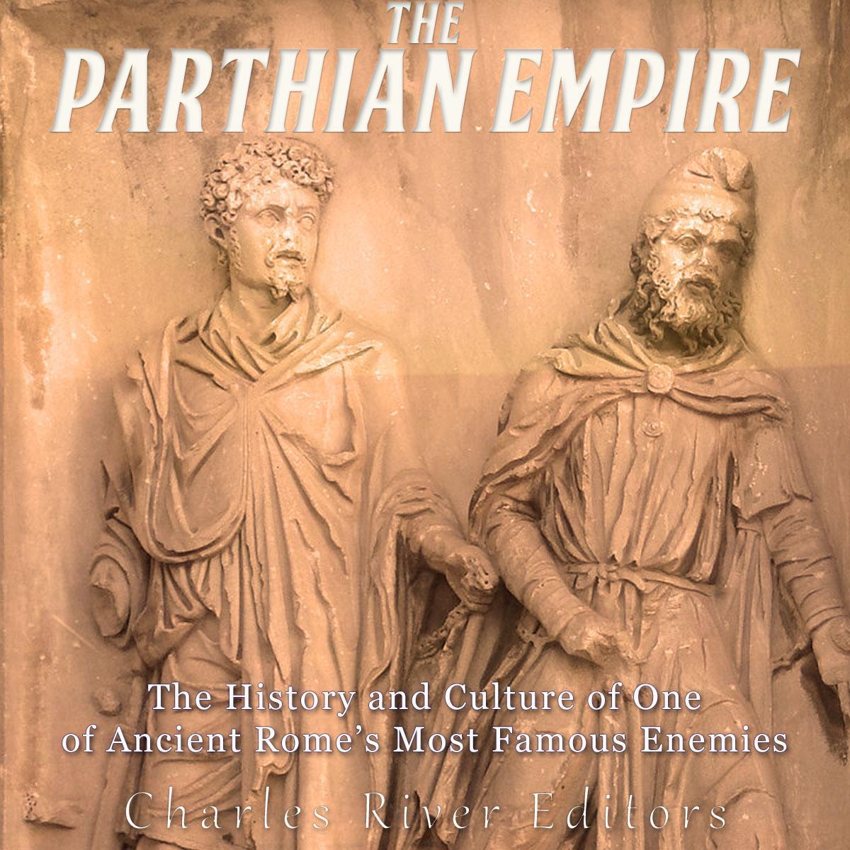The Parthian Empire