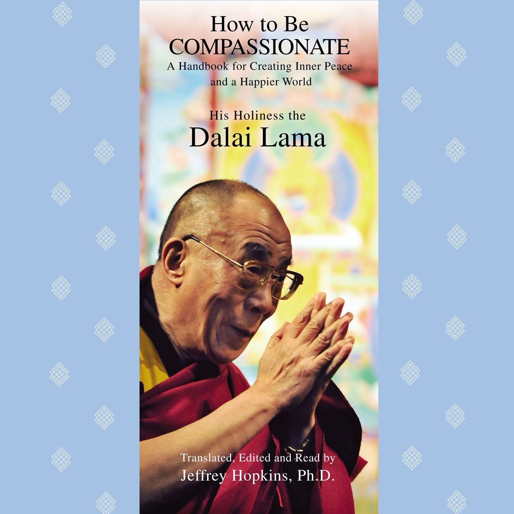 How to Be Compassionate