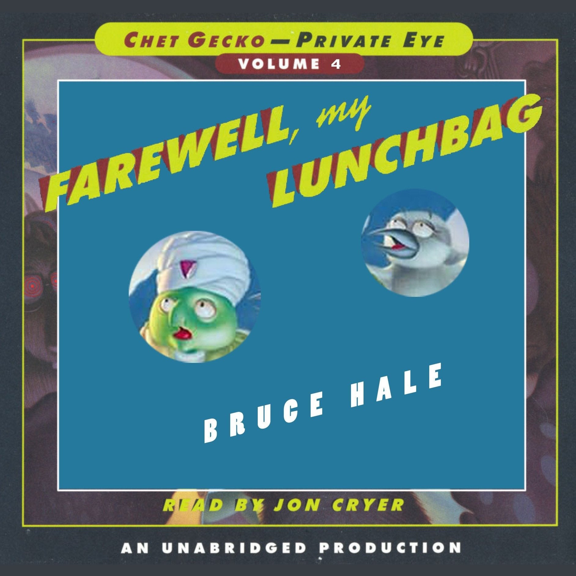 Chet Gecko, Private Eye: Book 4 - Farewell, My Lunchbag