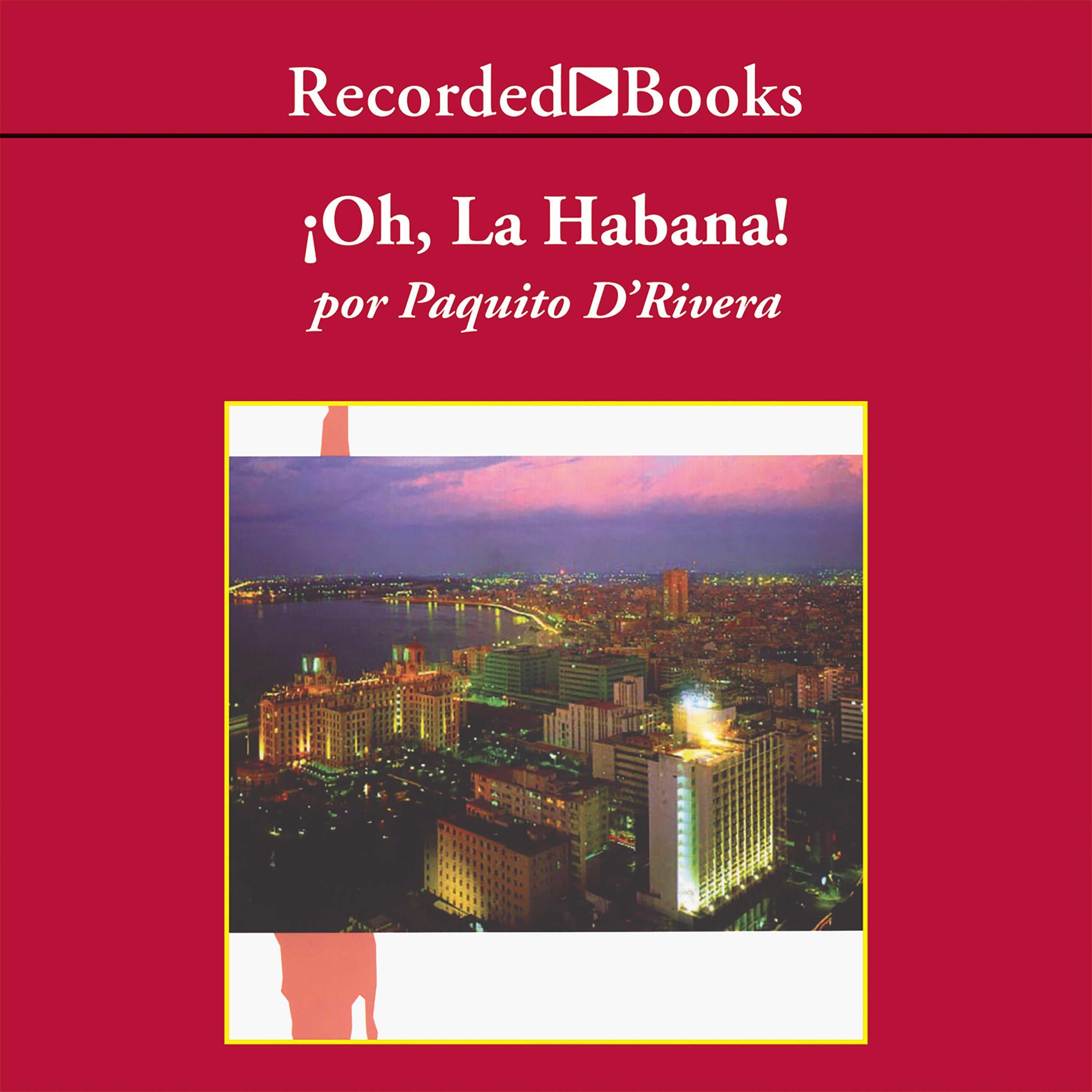 Oh la Habana! (Oh, Havana!)