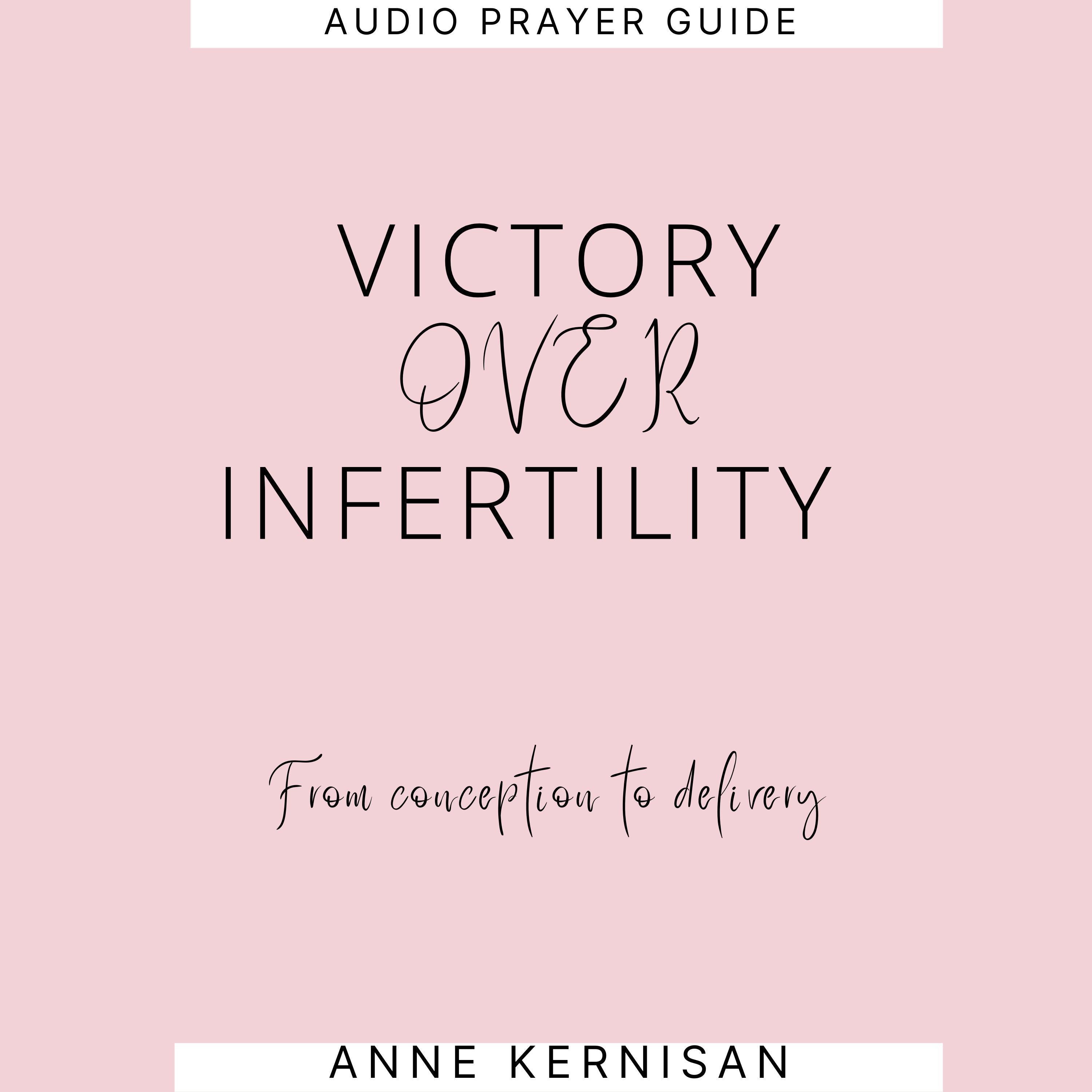 Victory Over Infertility
