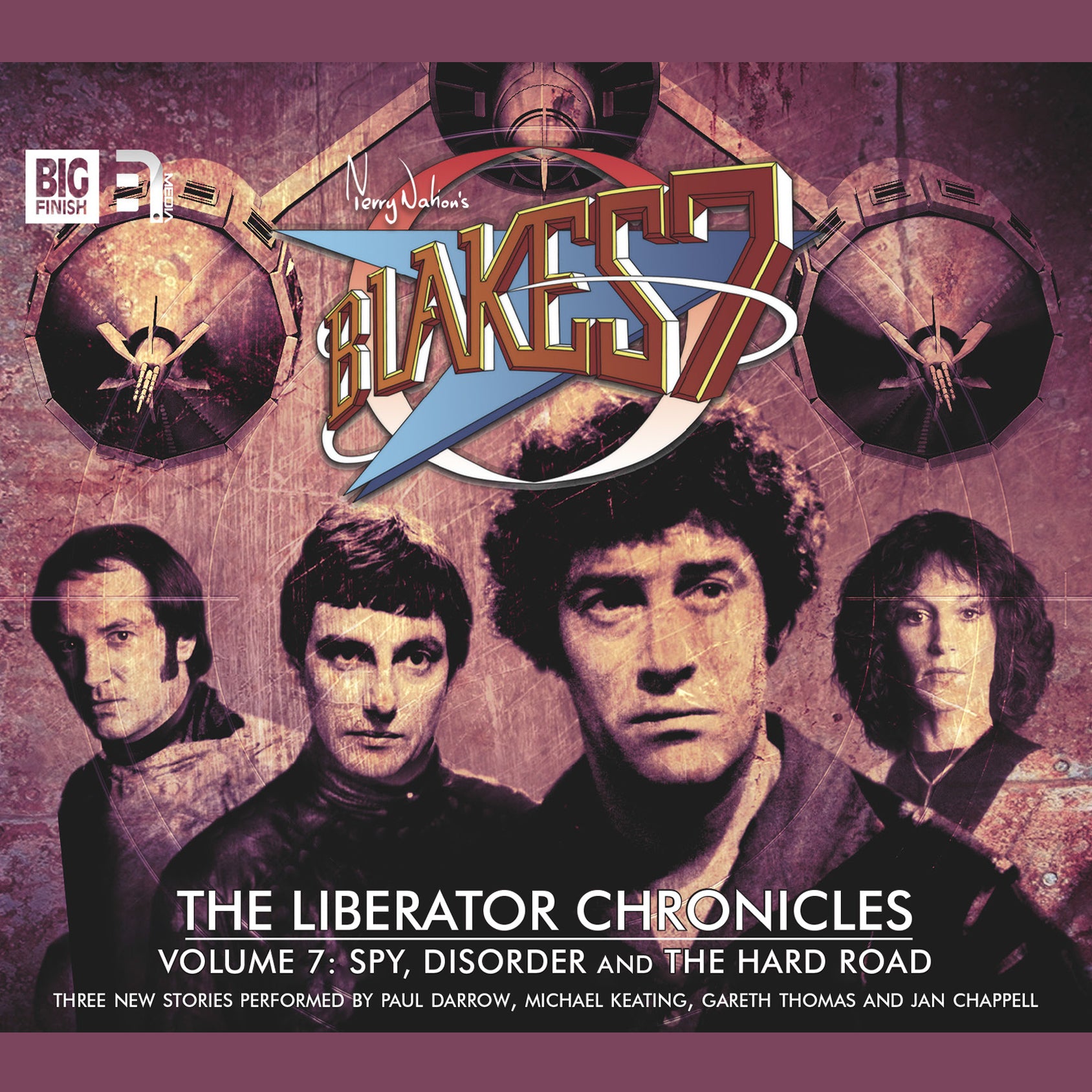 Blake's 7 - The Liberator Chronicles Volume 07