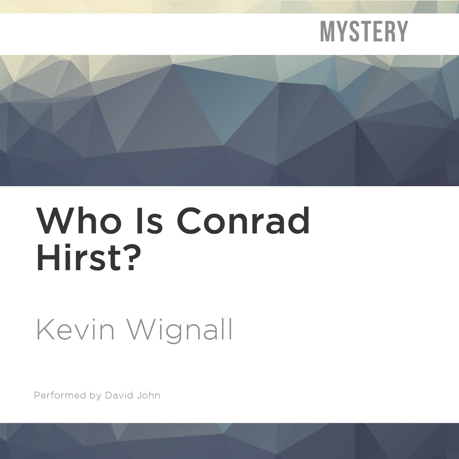 Who Is Conrad Hirst?
