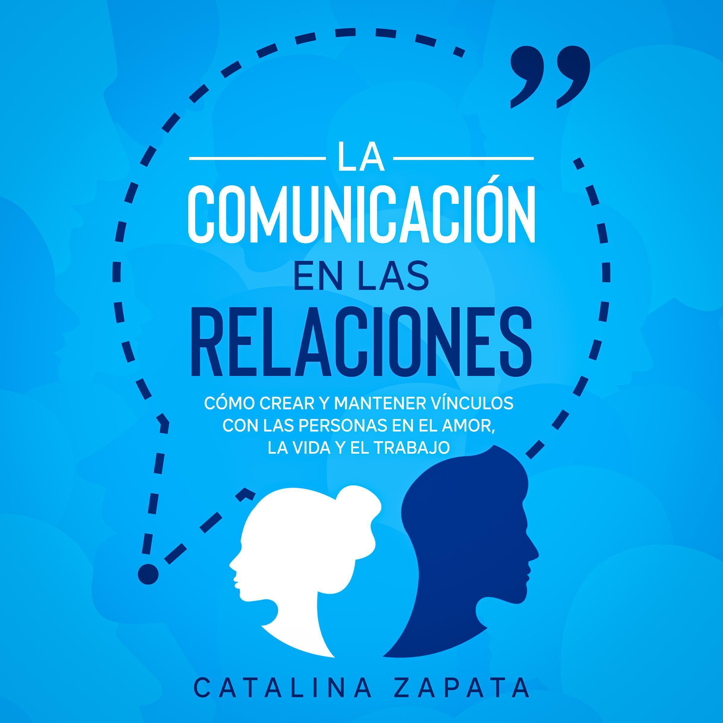 La Comunicación en las Relaciones