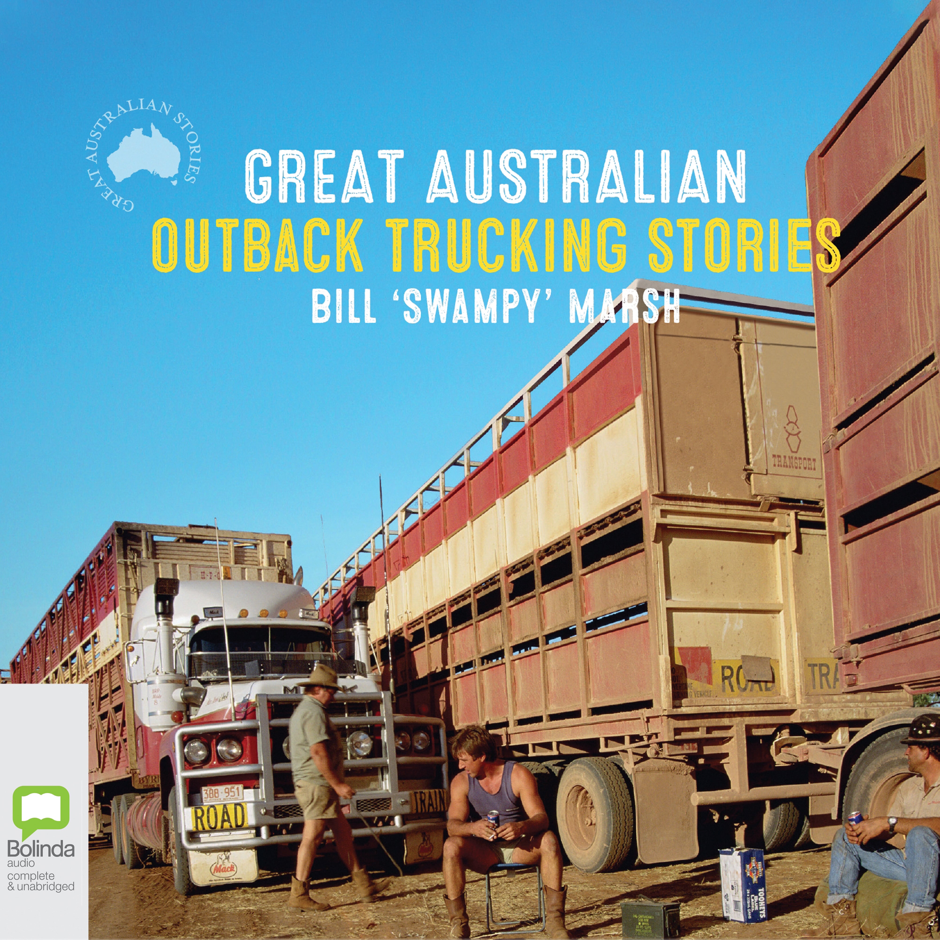 Great Australian Outback Trucking Stories