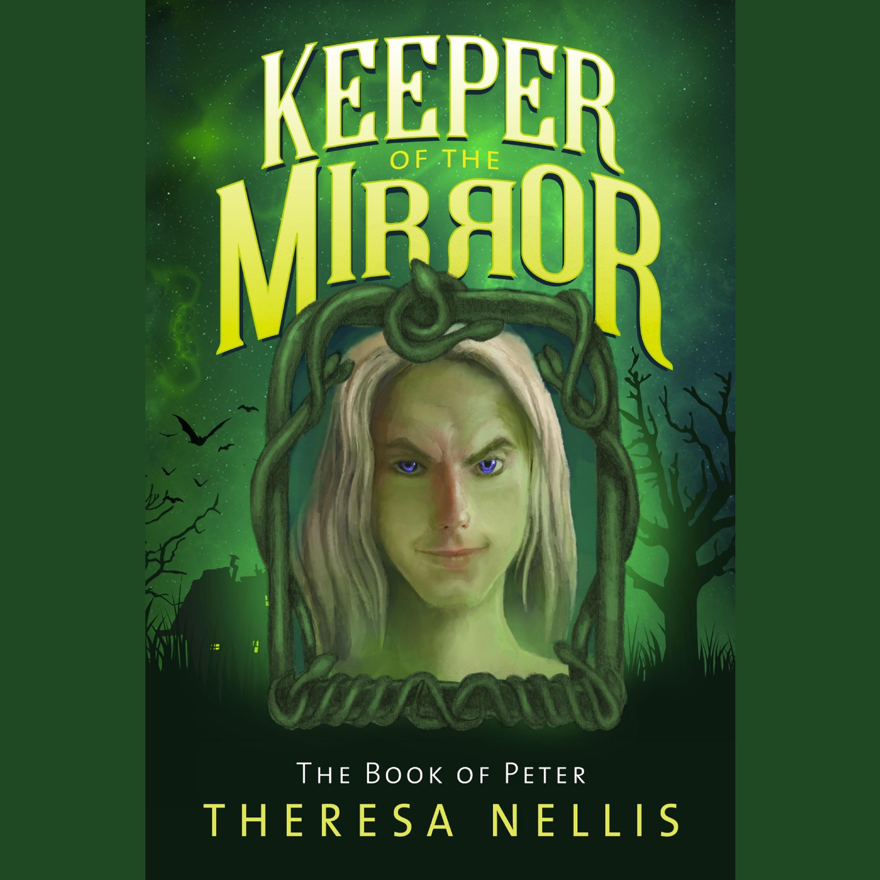 Keeper of the Mirror: The Book of Peter