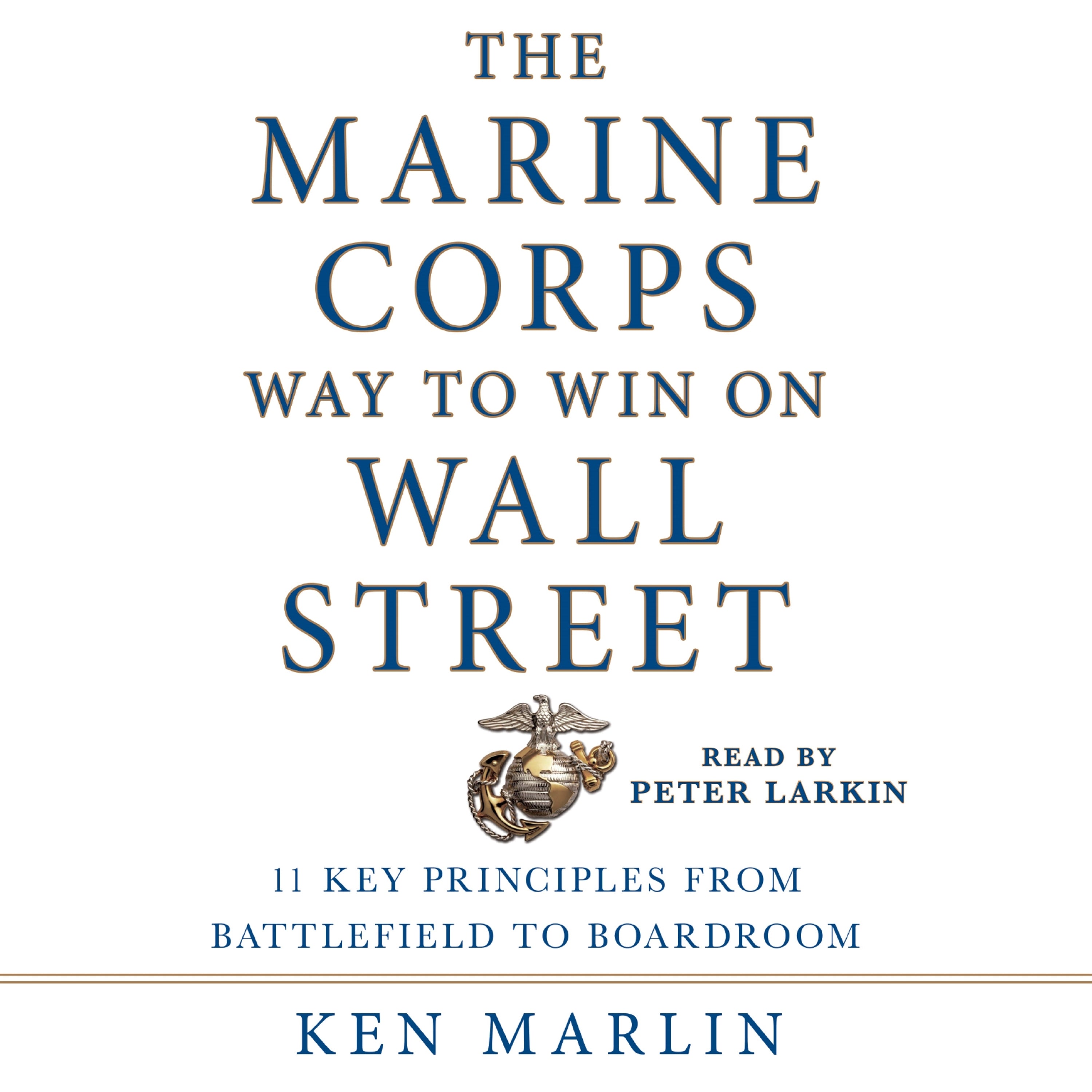 The Marine Corps Way to Win on Wall Street