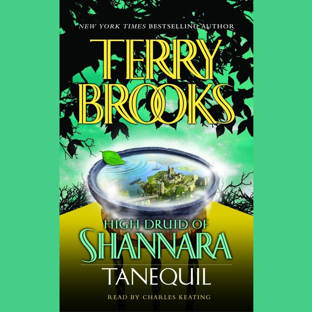 High Druid of Shannara: Tanequil