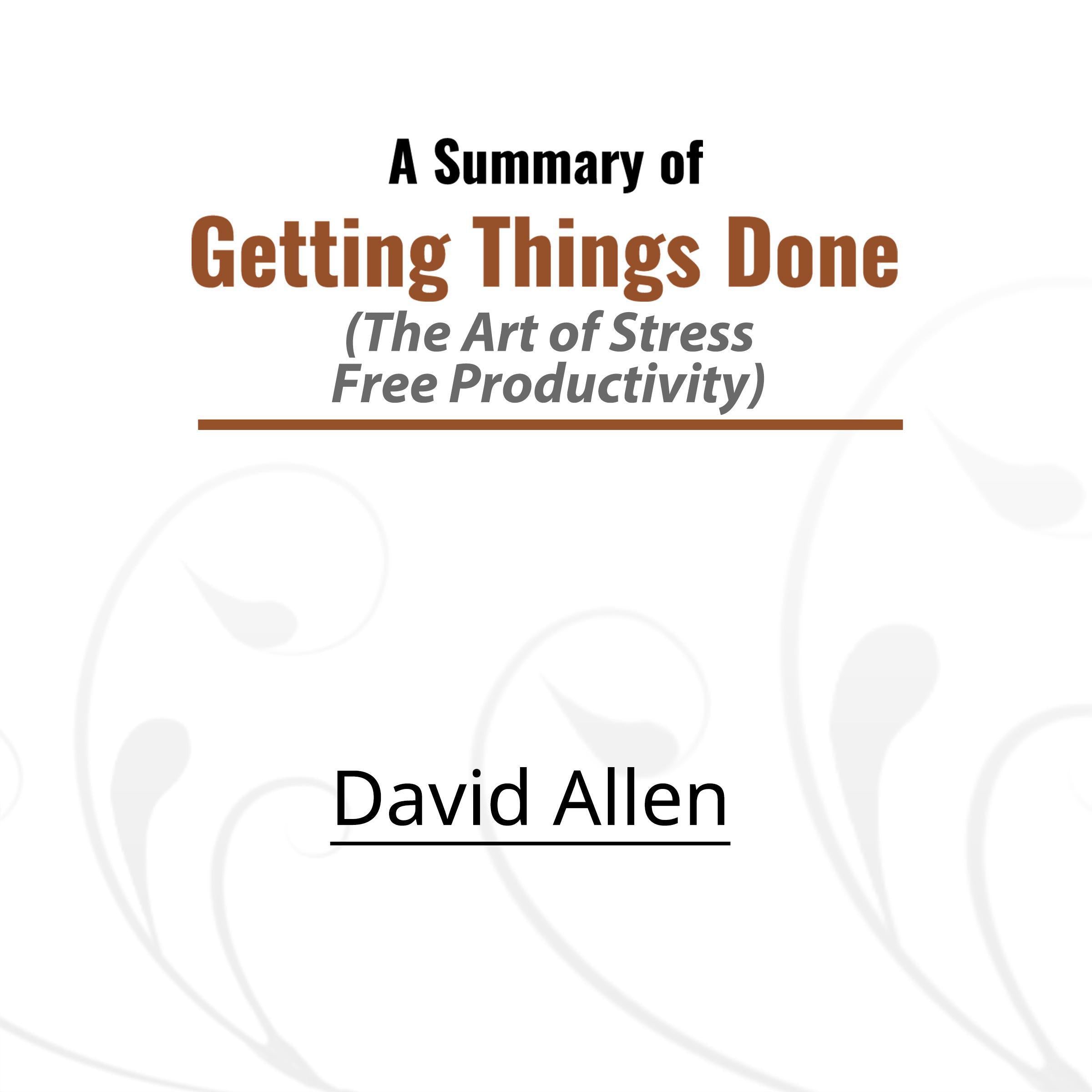A Summary of Getting Things Done