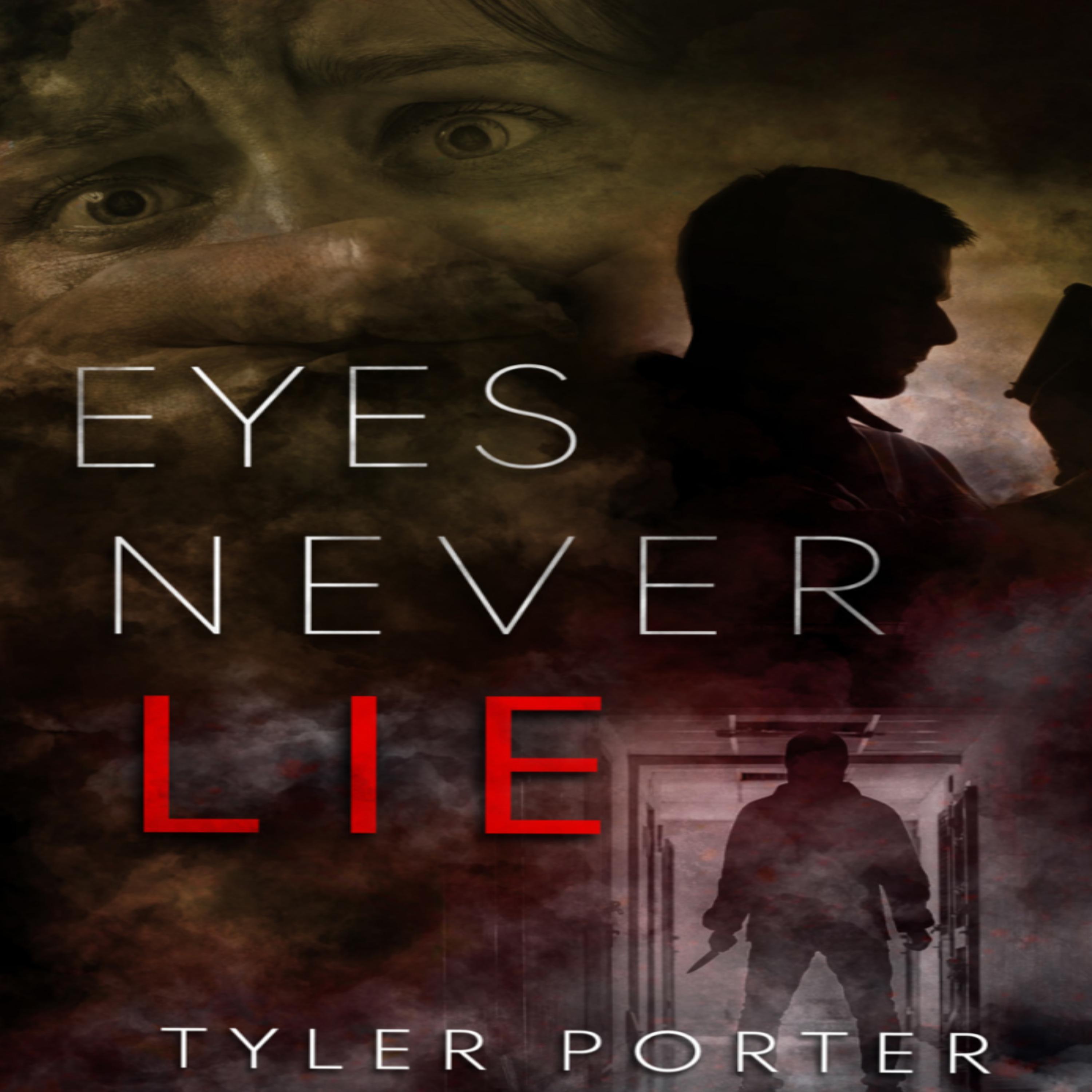 Eyes Never Lie