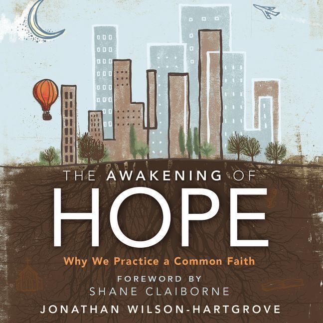 The Awakening of Hope
