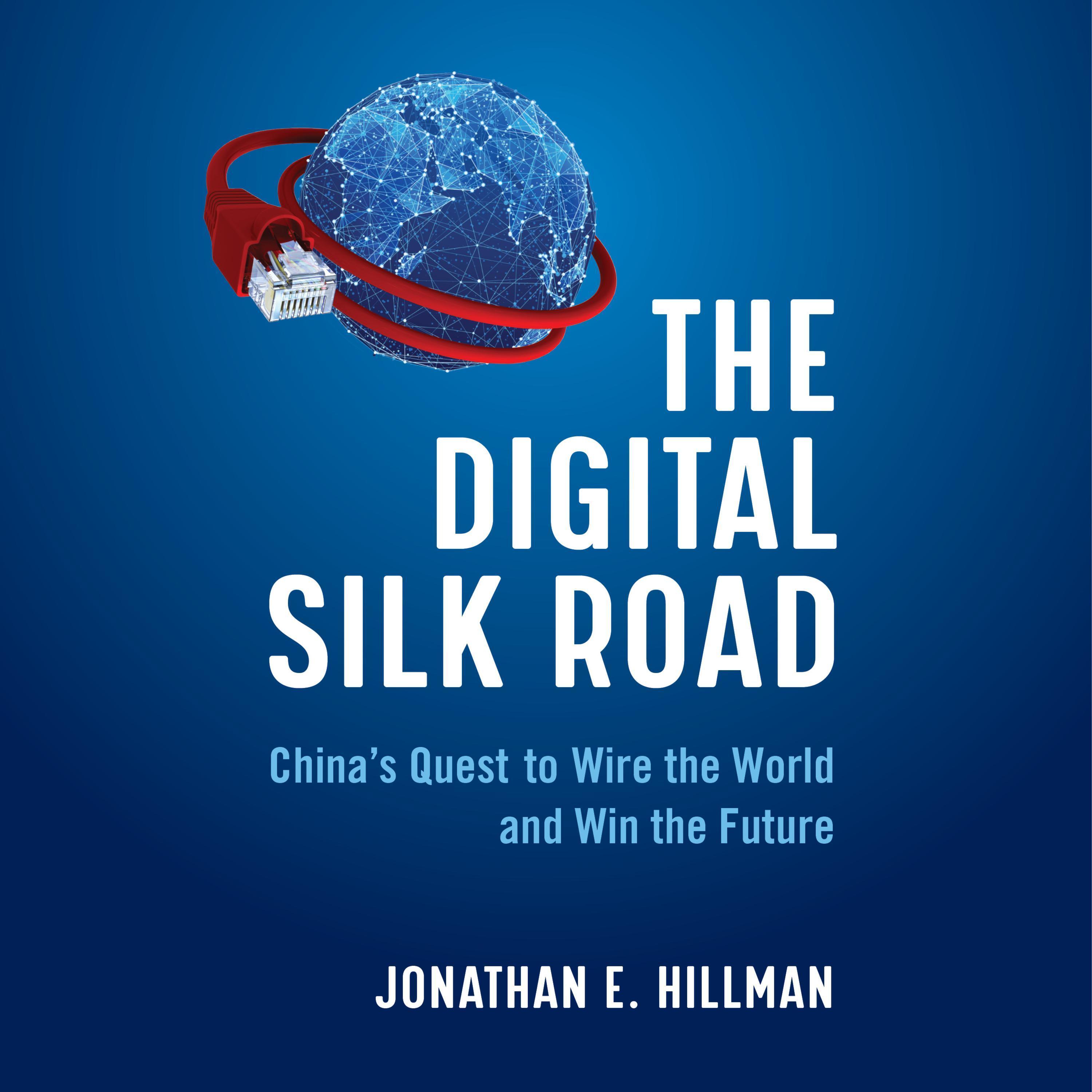 The Digital Silk Road