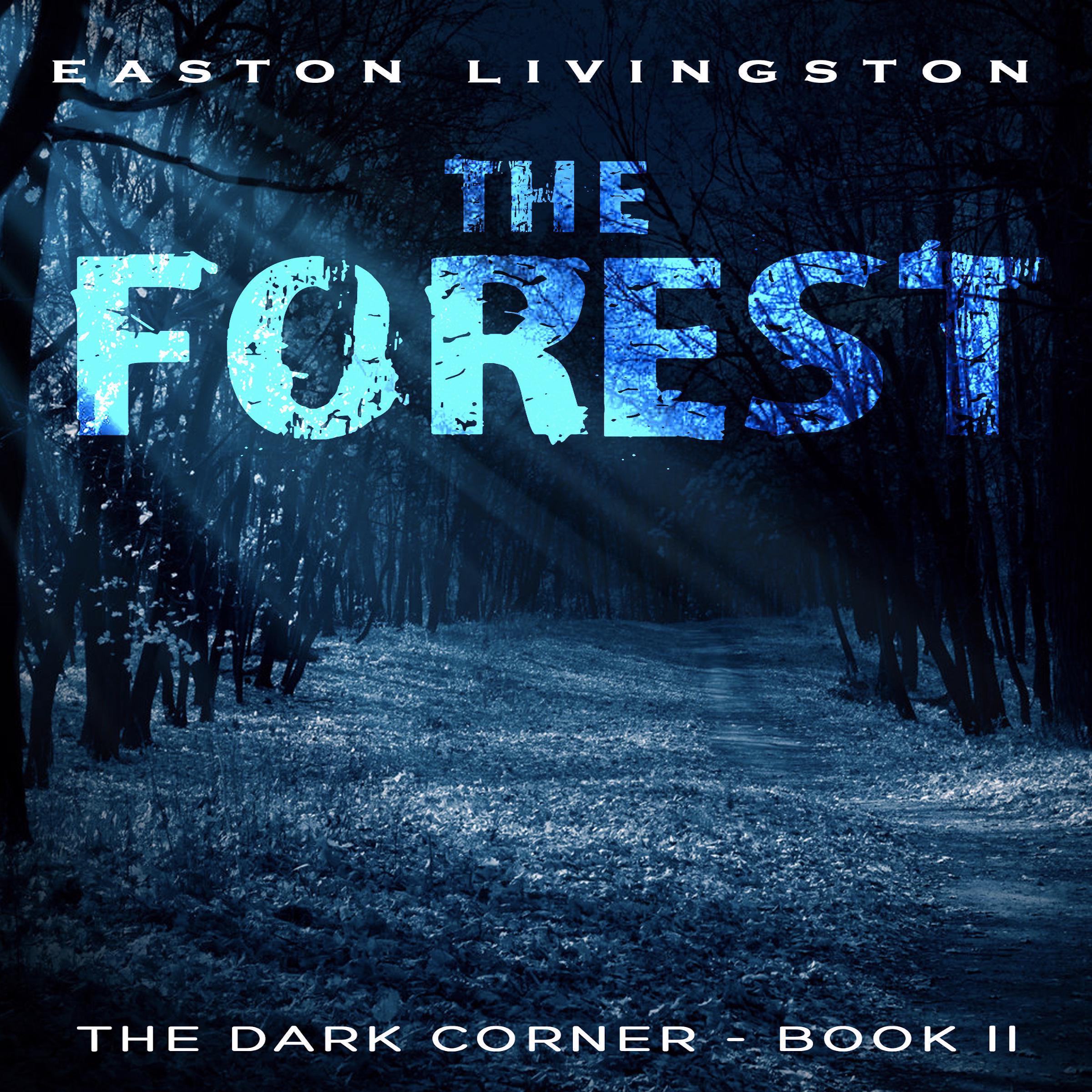 The Forest: The Dark Corner - Book 2