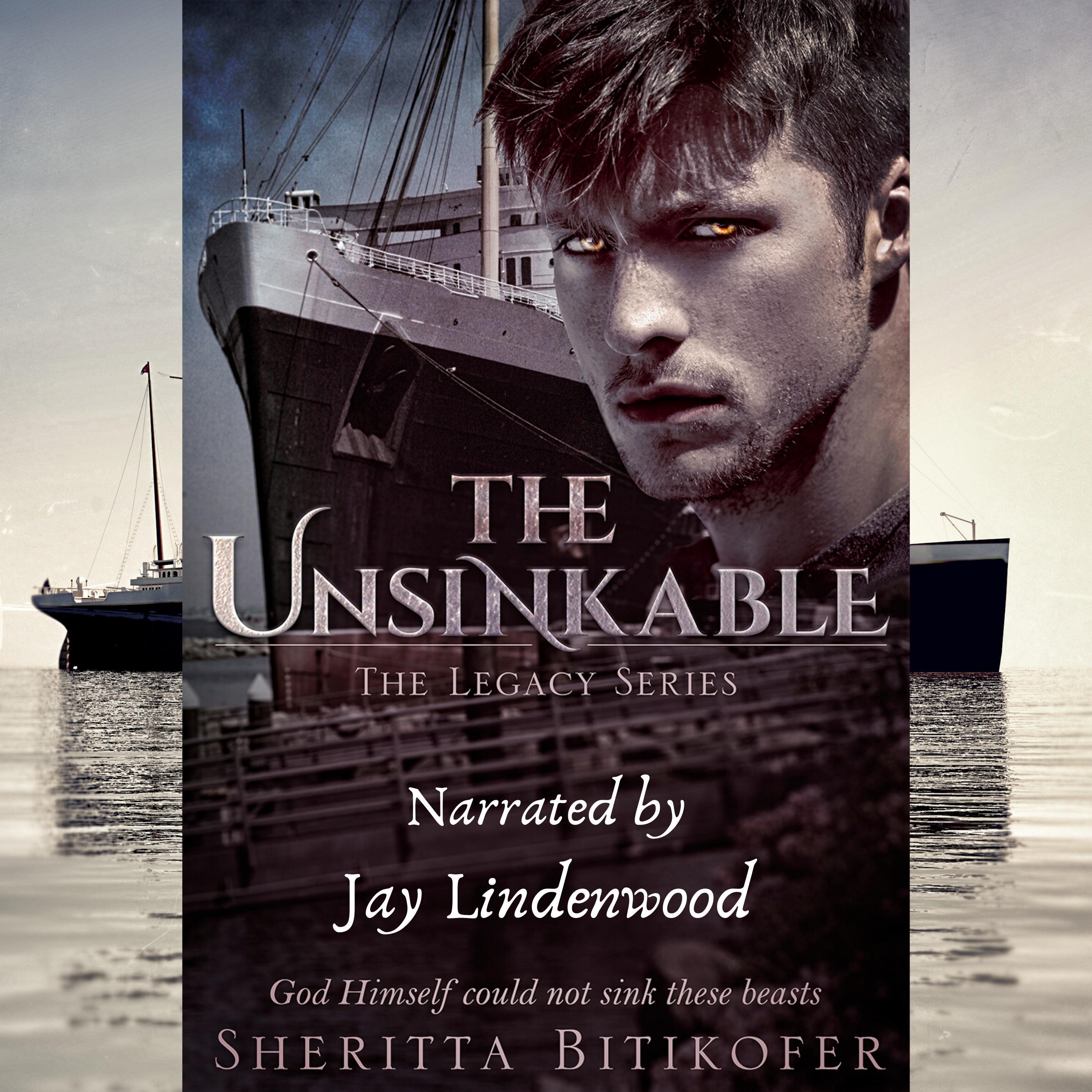 The Unsinkable (A Legacy Novel)