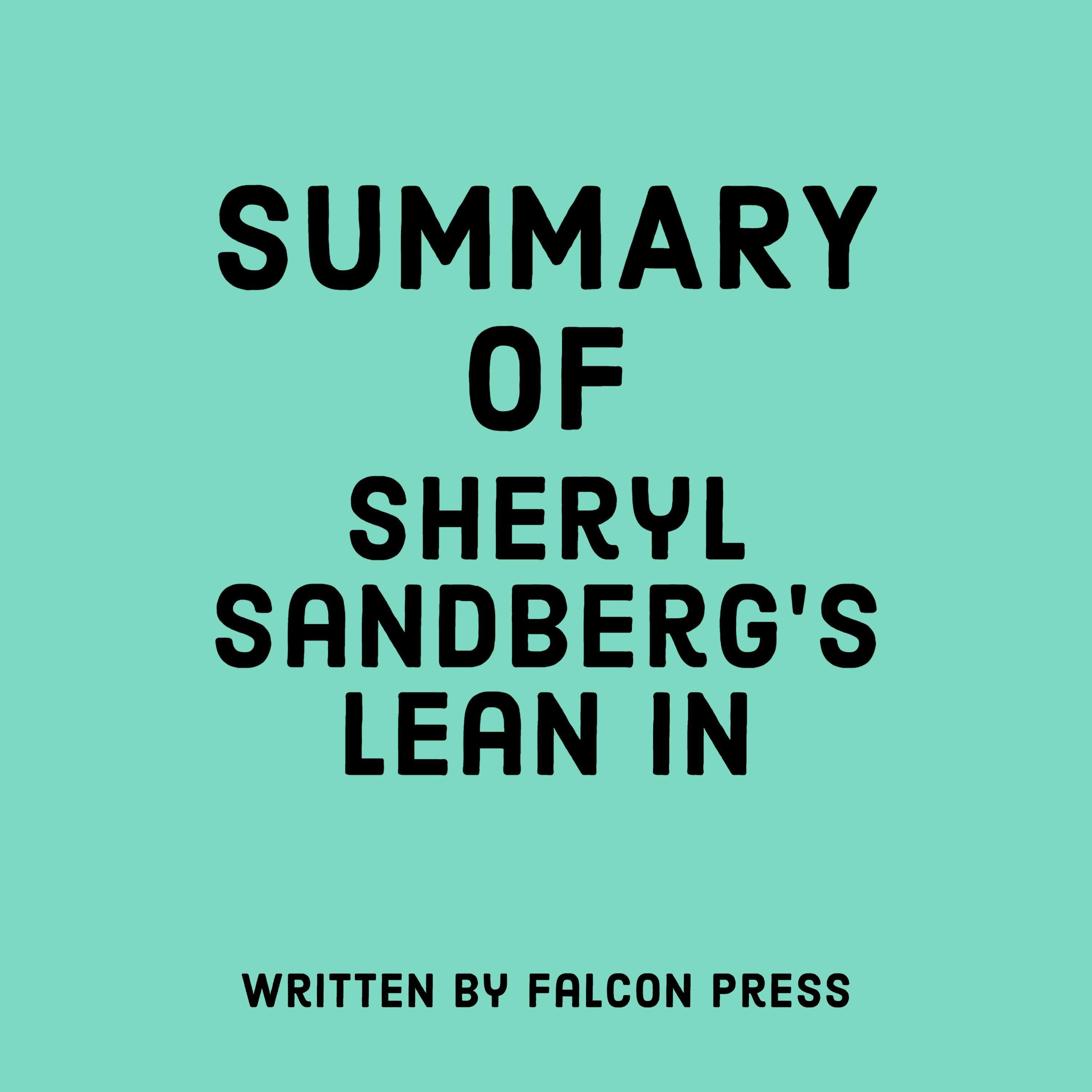 Summary of Sheryl Sandberg’s Lean In