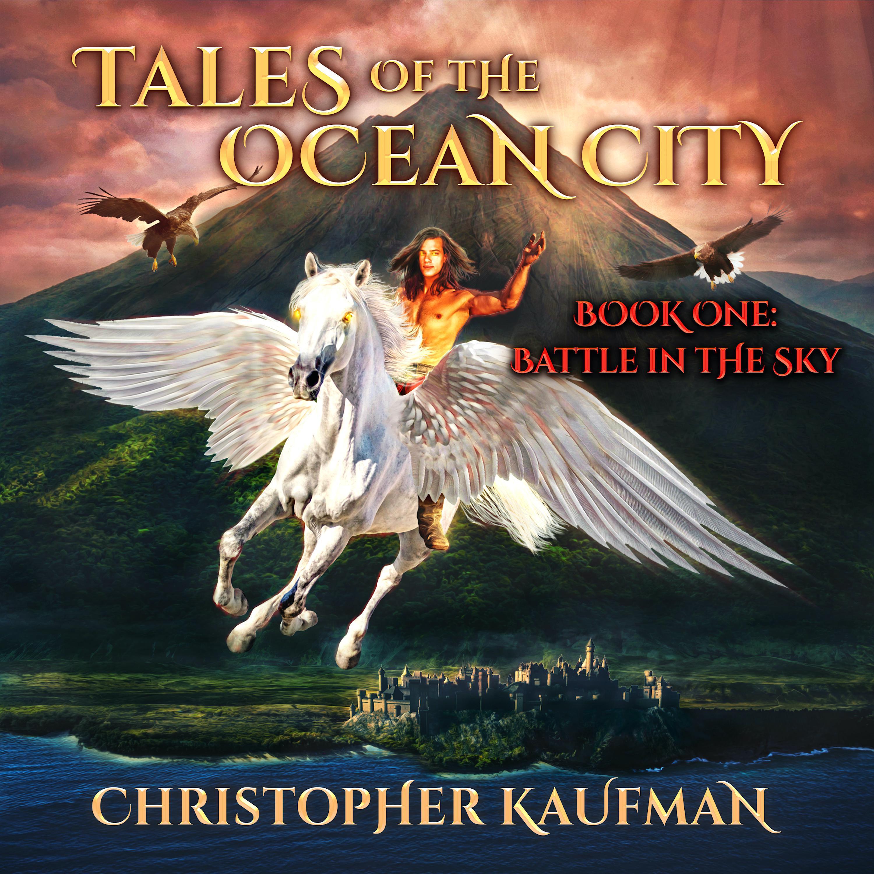 Tales Of The Ocean City: Book One: Battle In The Sky