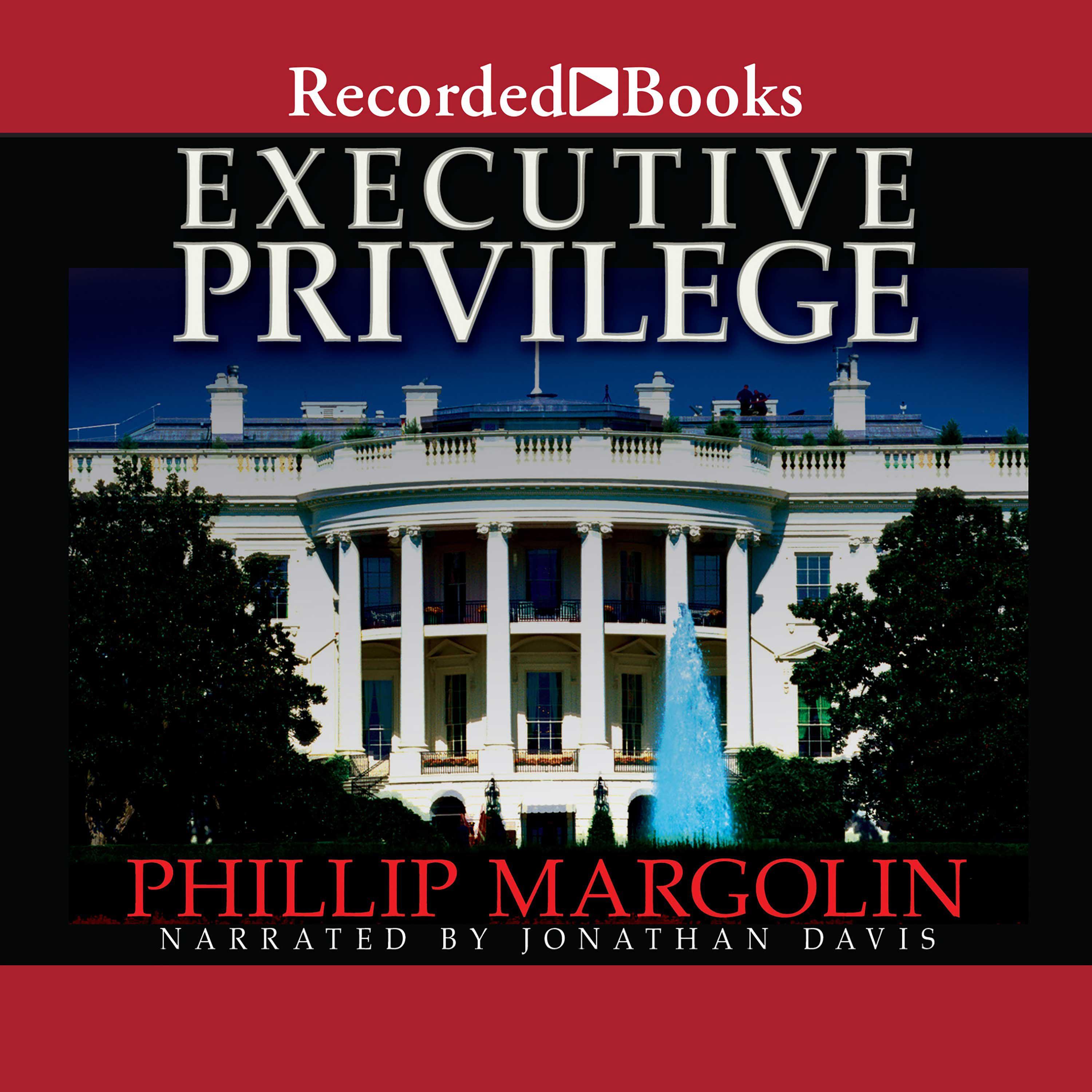 Executive Privilege