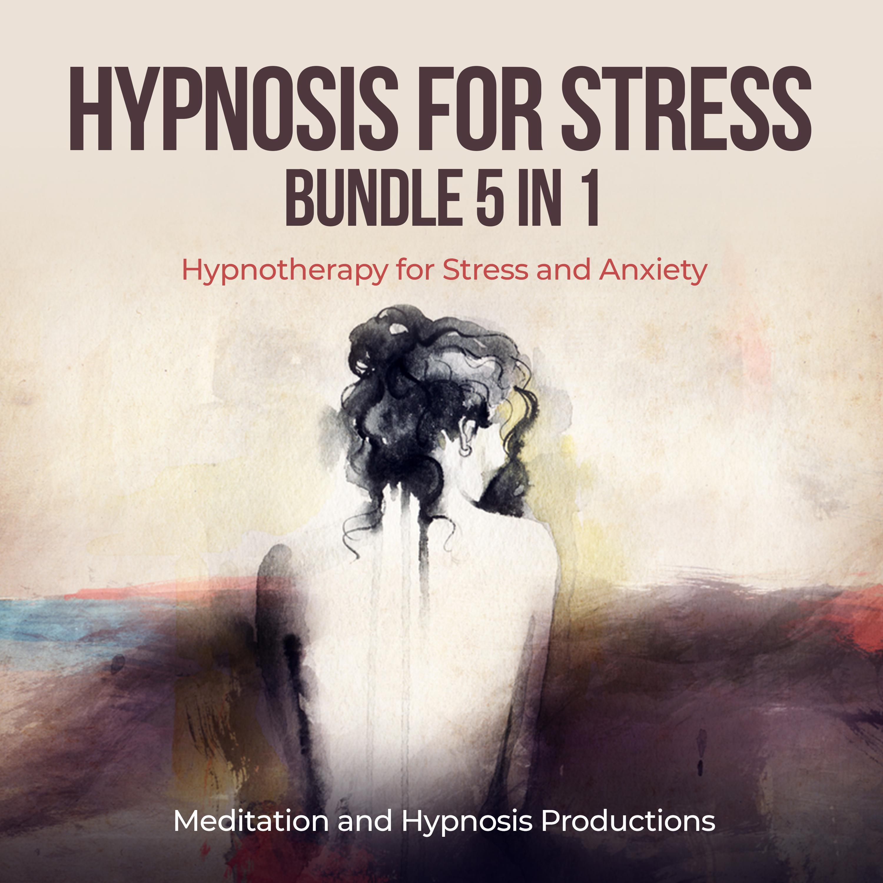 Hypnosis for Stress Bundle 5 in 1