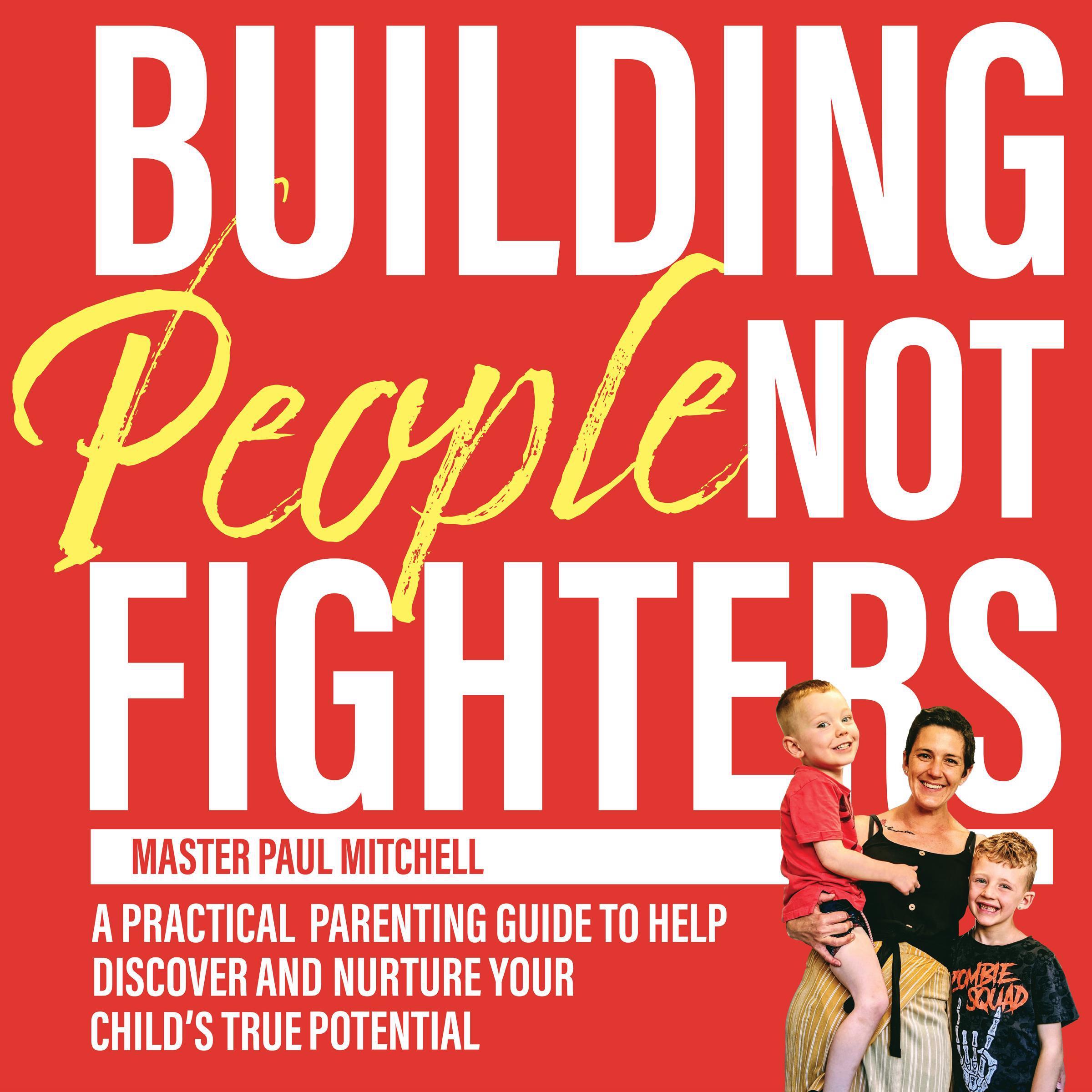 Building People Not Fighters