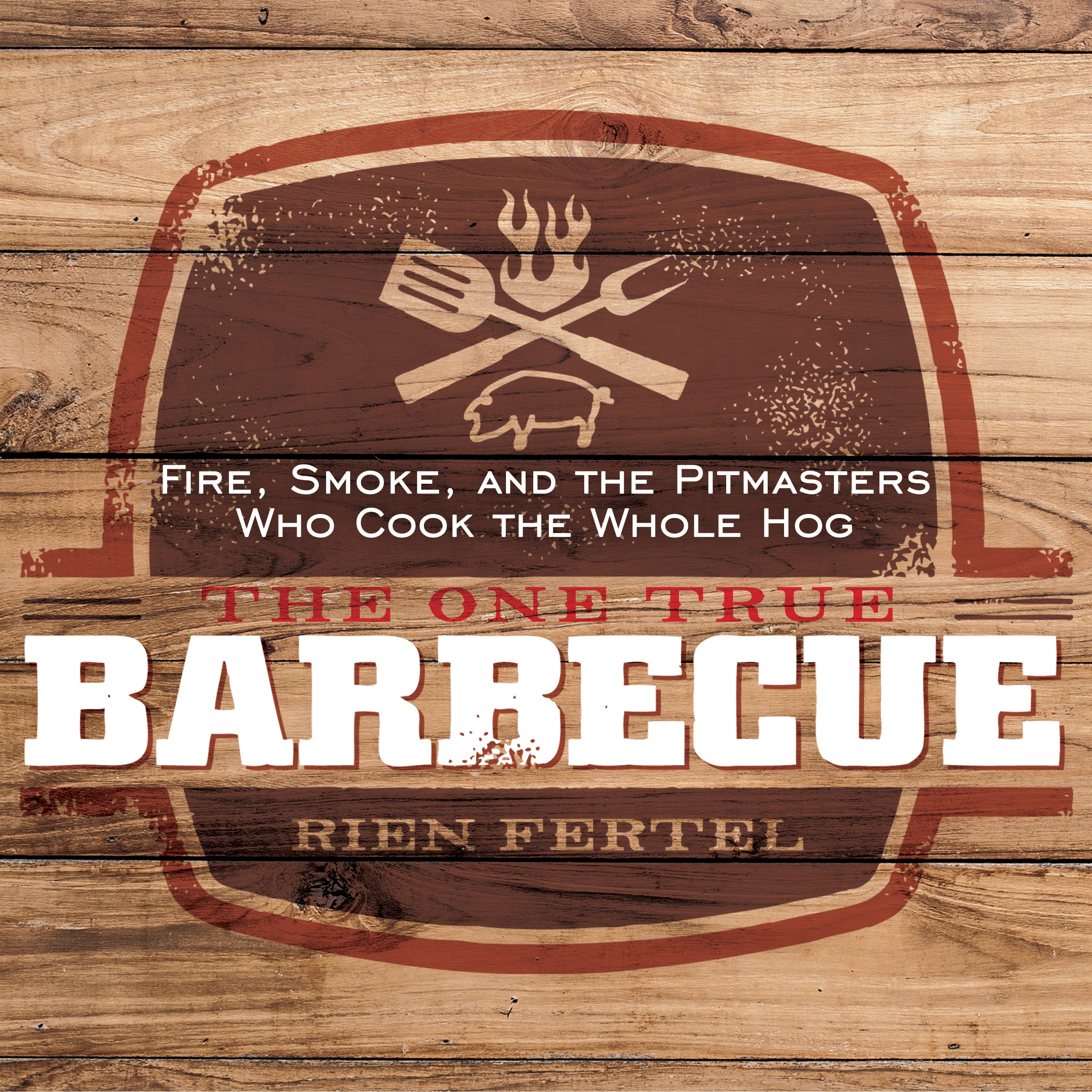 The One True Barbecue